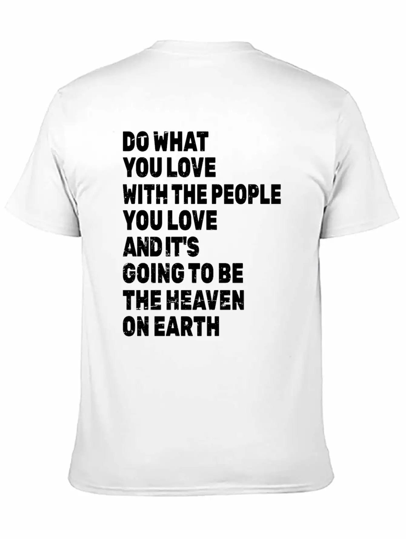 Do What You Love With The People You Love Stylish Everyday T-Shirt – Unisex Basic Cotton Tee