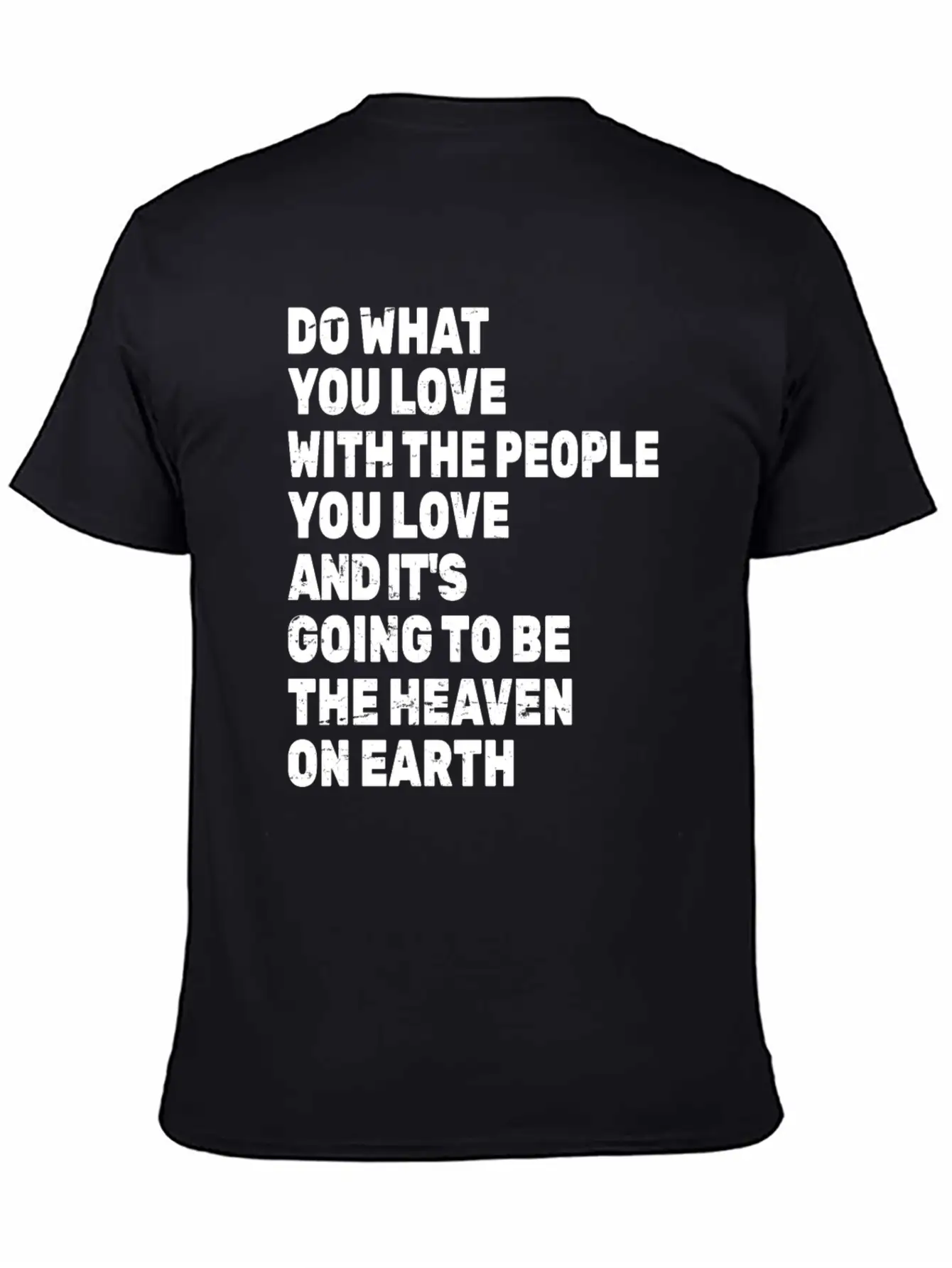 Do What You Love With The People You Love Stylish Everyday T-Shirt – Unisex Basic Cotton Tee