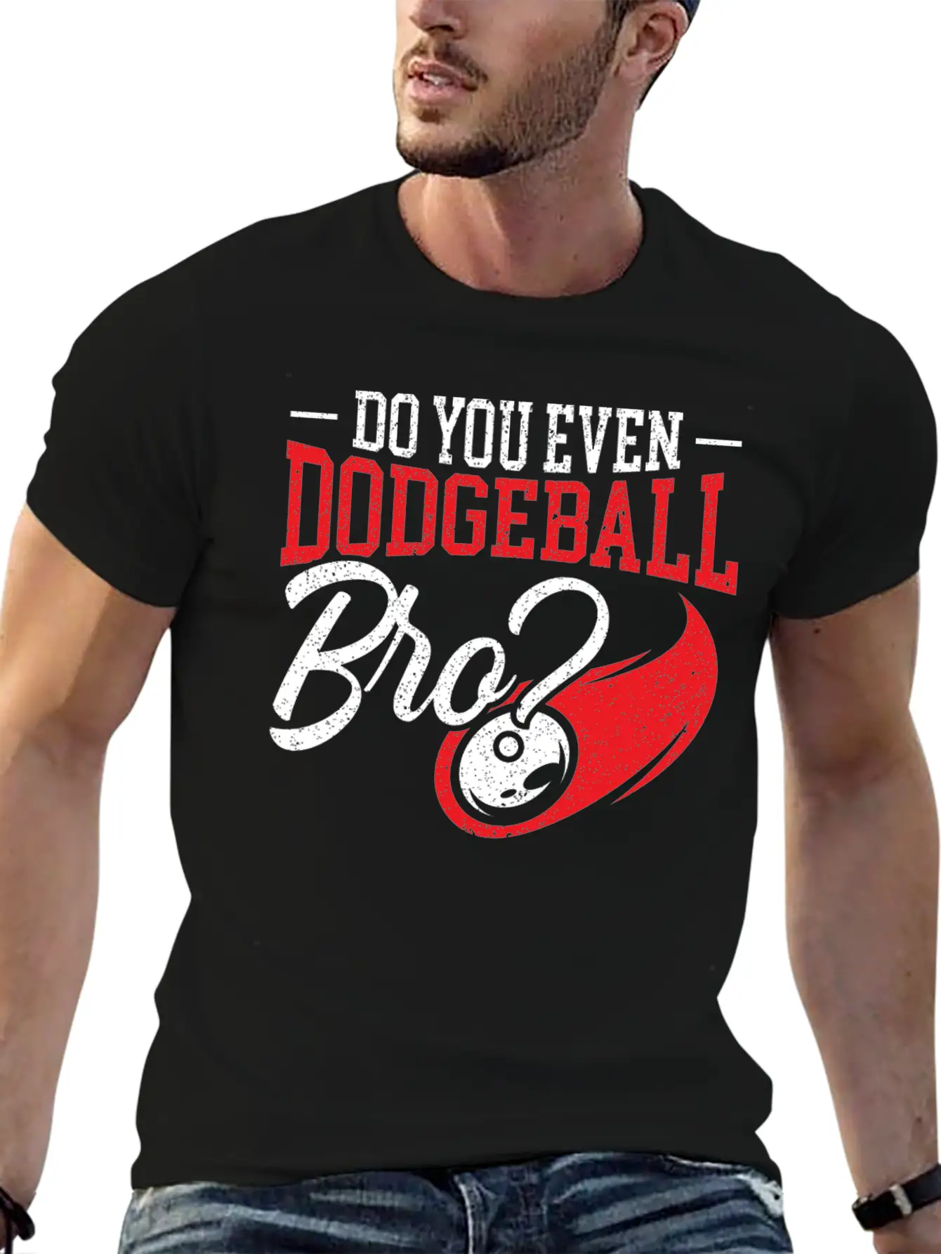 Do You Even Dodgeball Dodgeballer Dodgeball Player Classic Cotton Tee – Unisex Comfort For Any Season