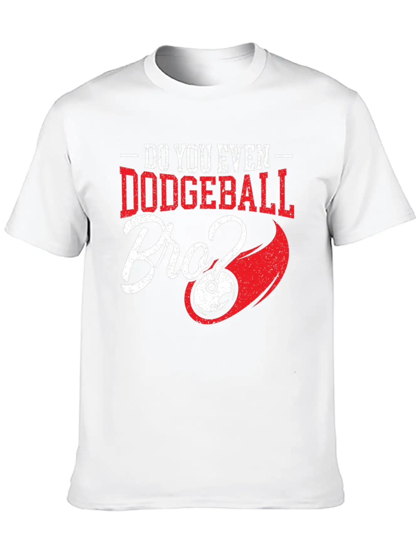 Do You Even Dodgeball Dodgeballer Dodgeball Player Classic Cotton Tee – Unisex Comfort For Any Season