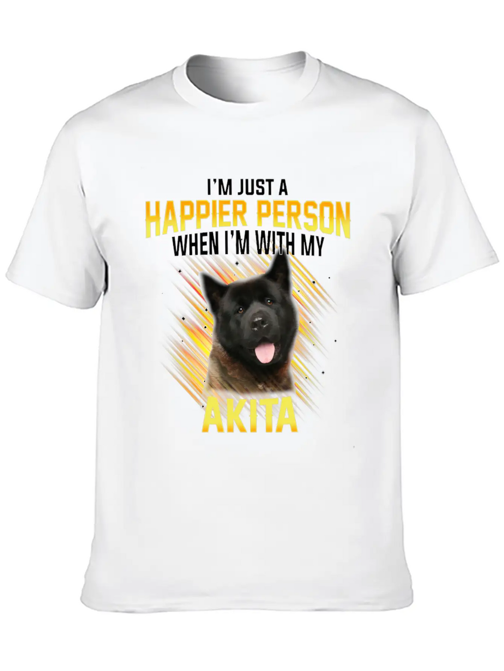 Dog Akita Im Just A Happier Person Classic Cotton Tee – Unisex Comfort For Any Season
