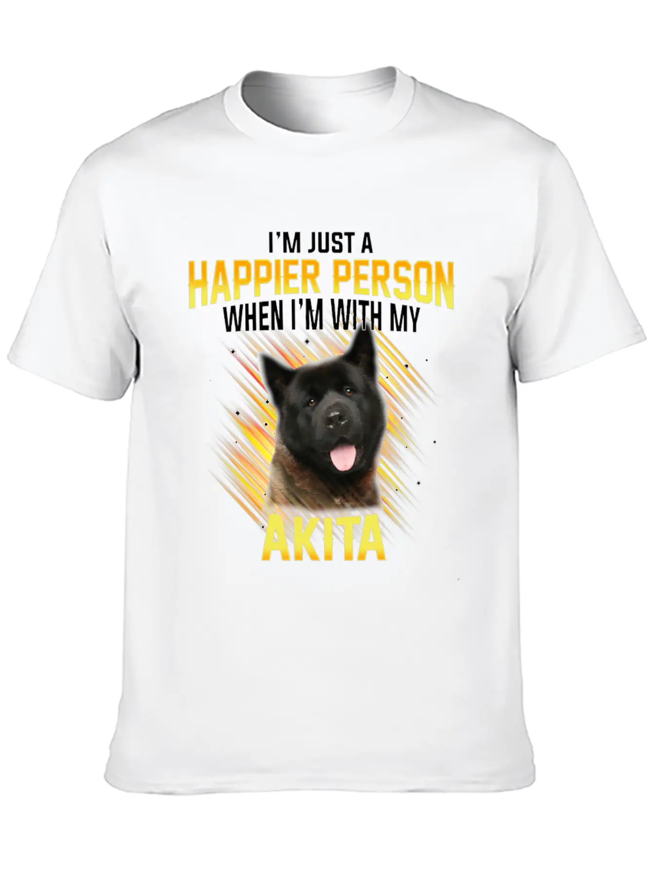 Dog Akita Im Just A Happier Person Classic Cotton Tee – Unisex Comfort For Any Season