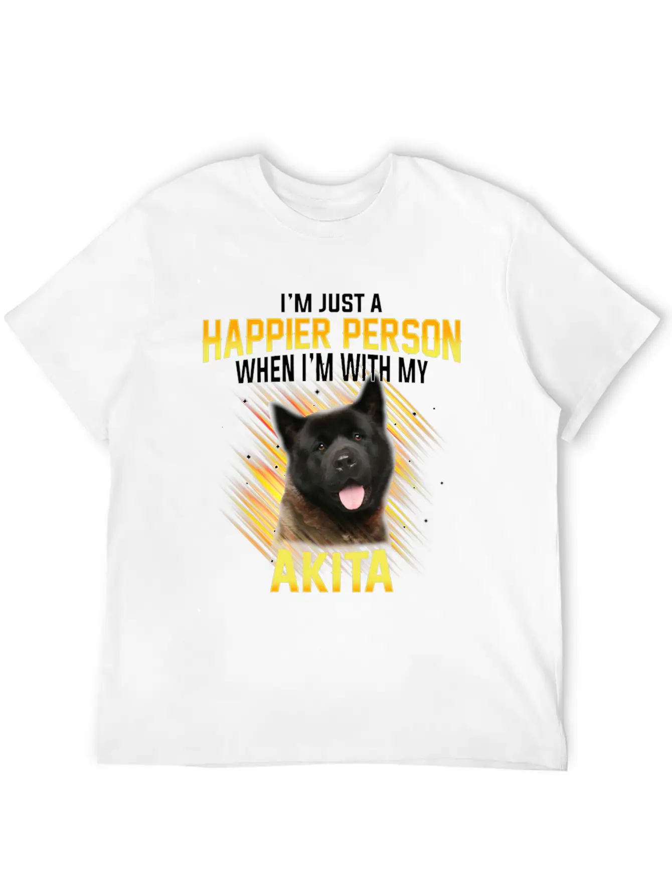 Dog Akita Im Just A Happier Person Classic Cotton Tee – Unisex Comfort For Any Season
