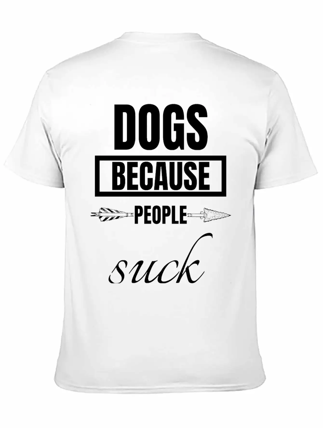 Dog - Dogs Because People Suck Classic Cotton Tee – Unisex Comfort For Any Season