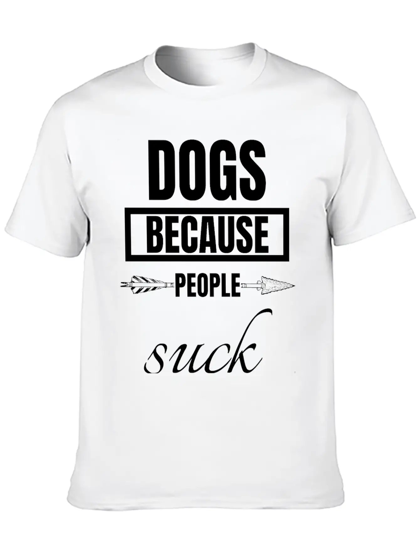 Dog - Dogs Because People Suck Classic Cotton Tee – Unisex Comfort For Any Season
