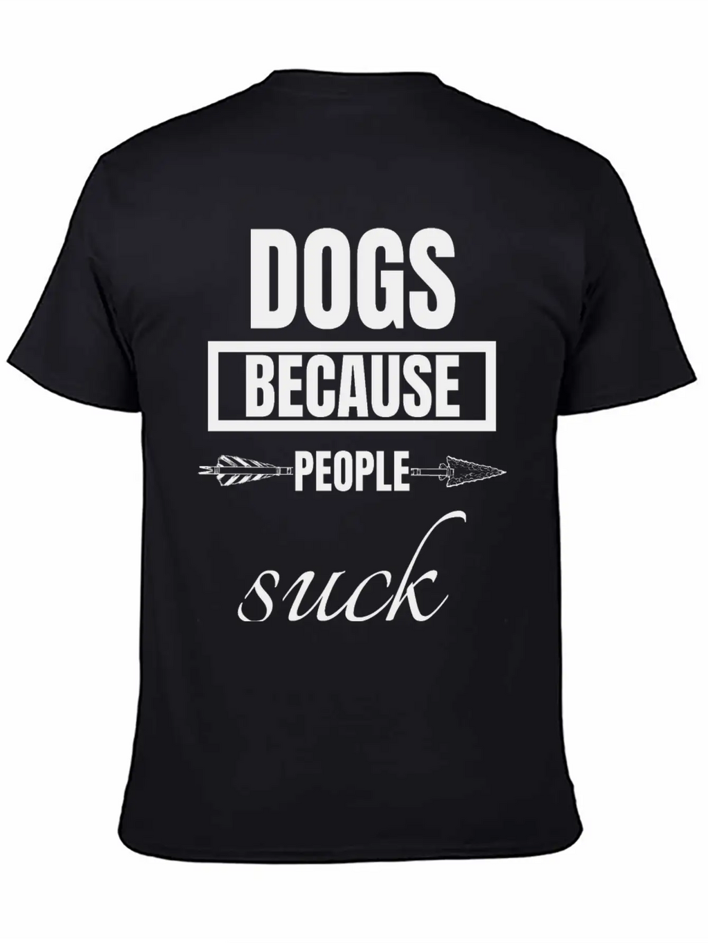 Dog - Dogs Because People Suck Classic Cotton Tee – Unisex Comfort For Any Season