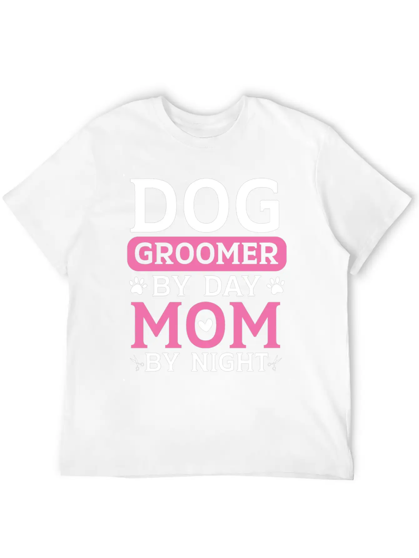 Dog Groomer By Day Mom By Night Mothers Day Timeless Short Sleeve Tee – Comfy And Minimalist Design