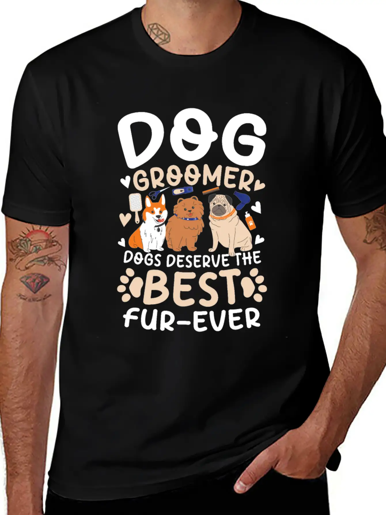 Dog Groomer Dogs Deserve The Best Fur-Ever Unisex Casual T-Shirt – Clean Design For Daily Comfort