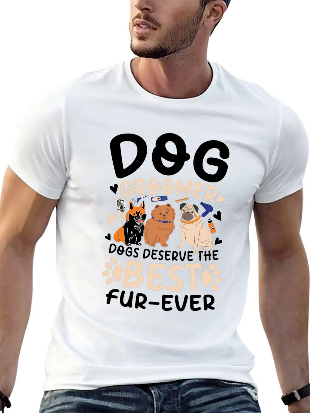 Dog Groomer Dogs Deserve The Best Fur-Ever Unisex Casual T-Shirt – Clean Design For Daily Comfort