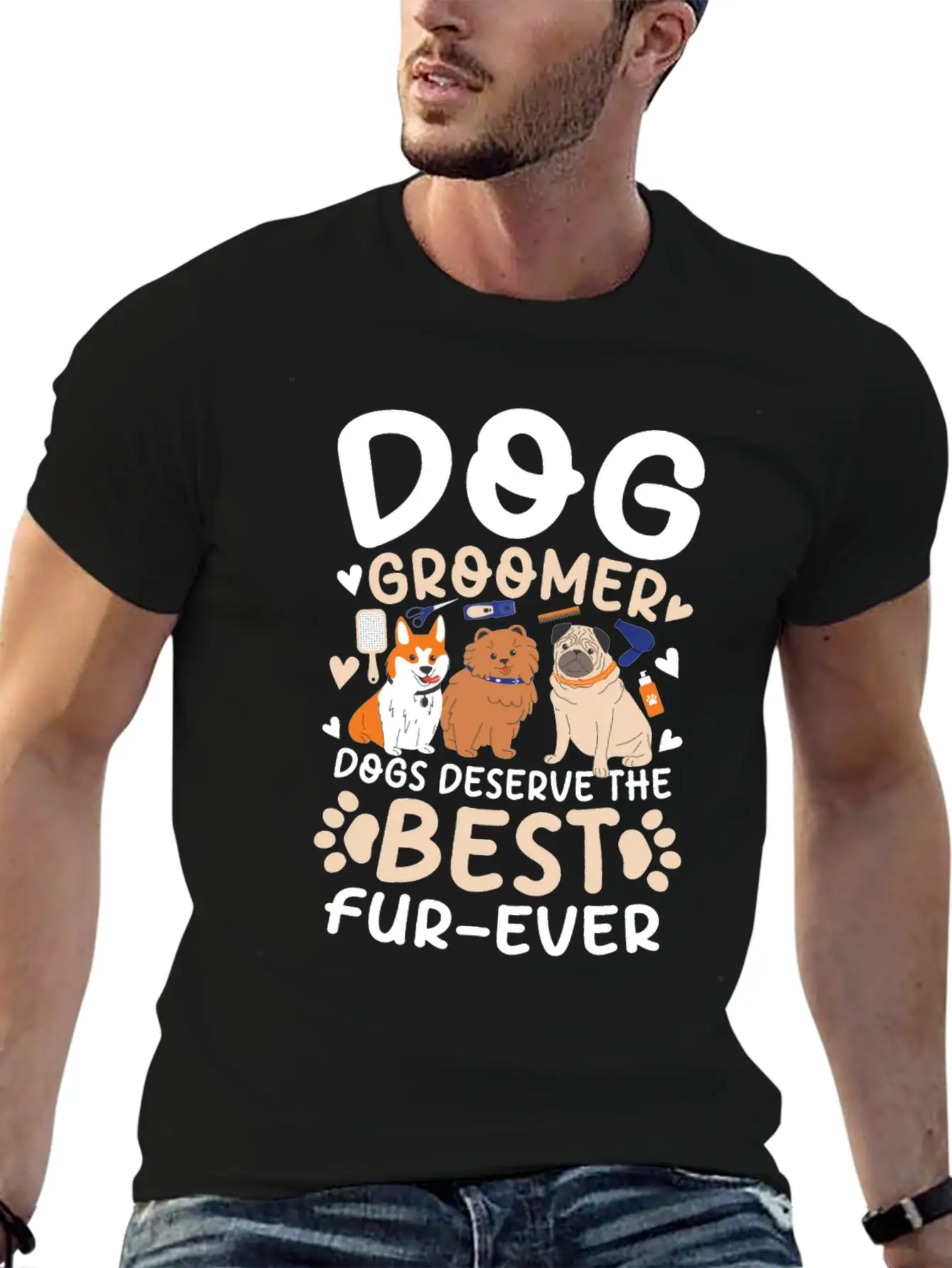 Dog Groomer Dogs Deserve The Best Fur-Ever Unisex Casual T-Shirt – Clean Design For Daily Comfort