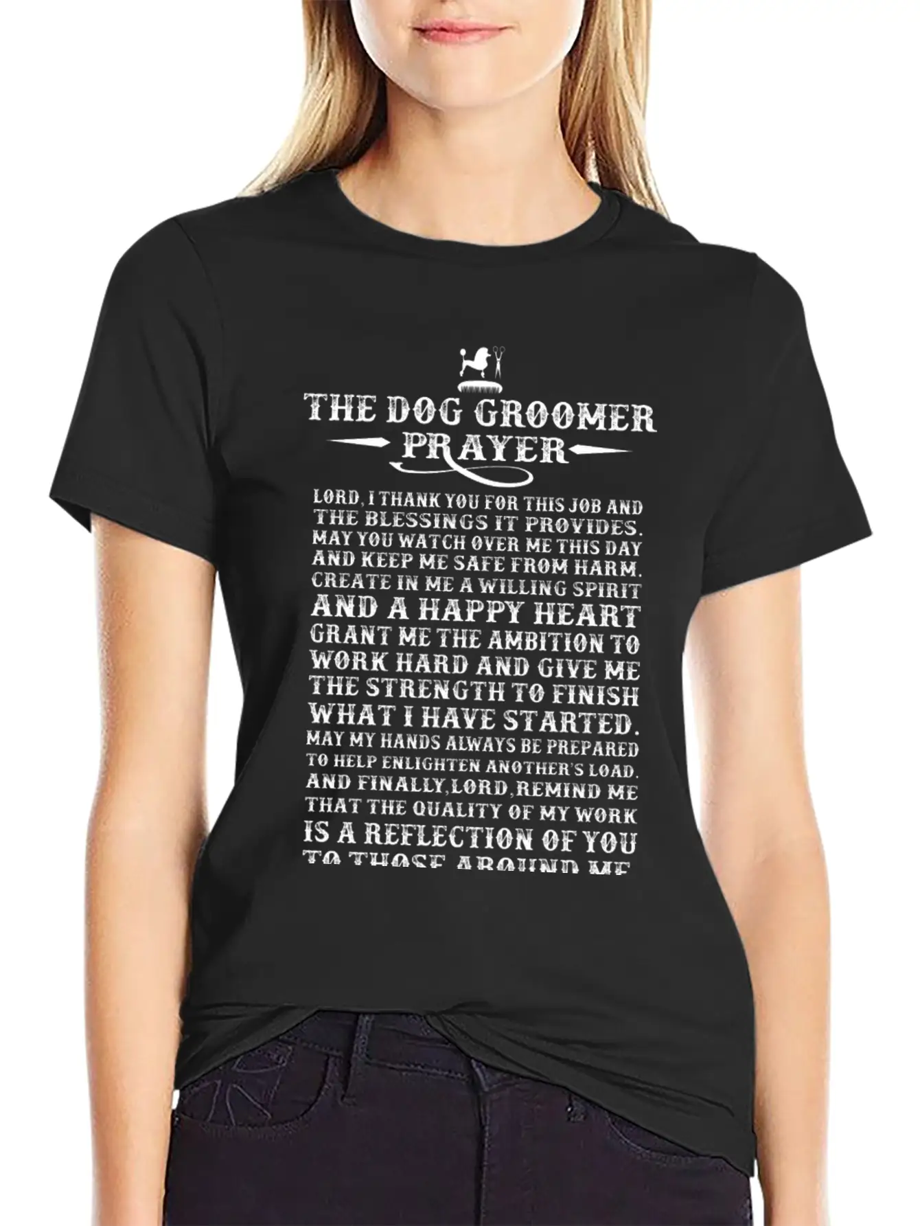 Dog Groomer - The Dog Groomer Prayer T-shirt Basic Graphic T-Shirt – Daily Comfort In Soft Cotton