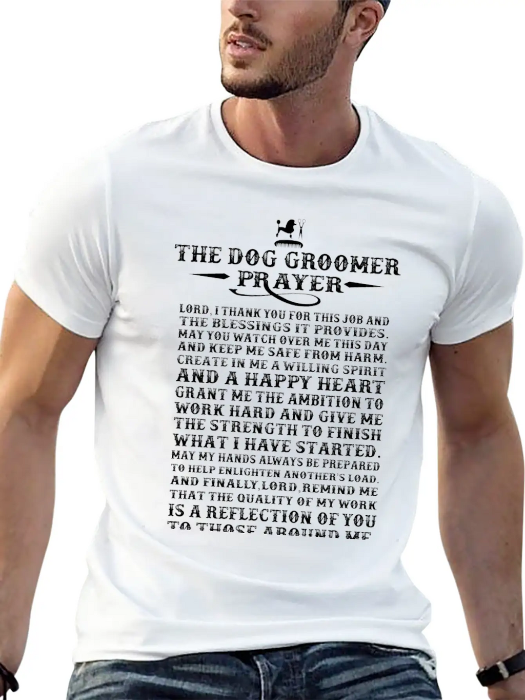 Dog Groomer - The Dog Groomer Prayer T-shirt Basic Graphic T-Shirt – Daily Comfort In Soft Cotton