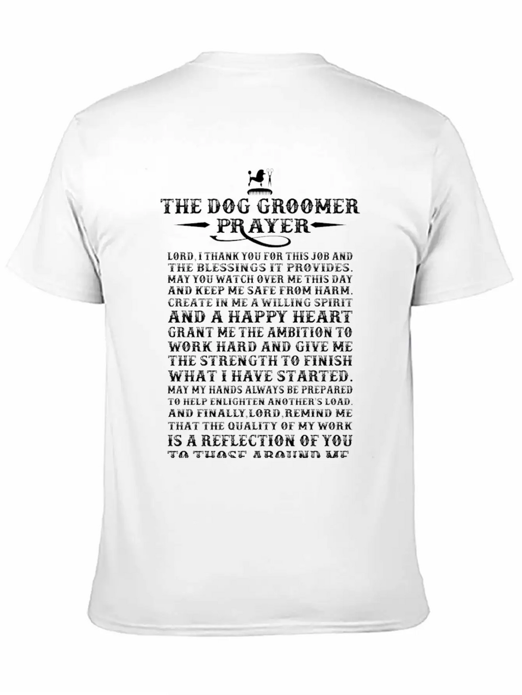 Dog Groomer - The Dog Groomer Prayer T-shirt Basic Graphic T-Shirt – Daily Comfort In Soft Cotton