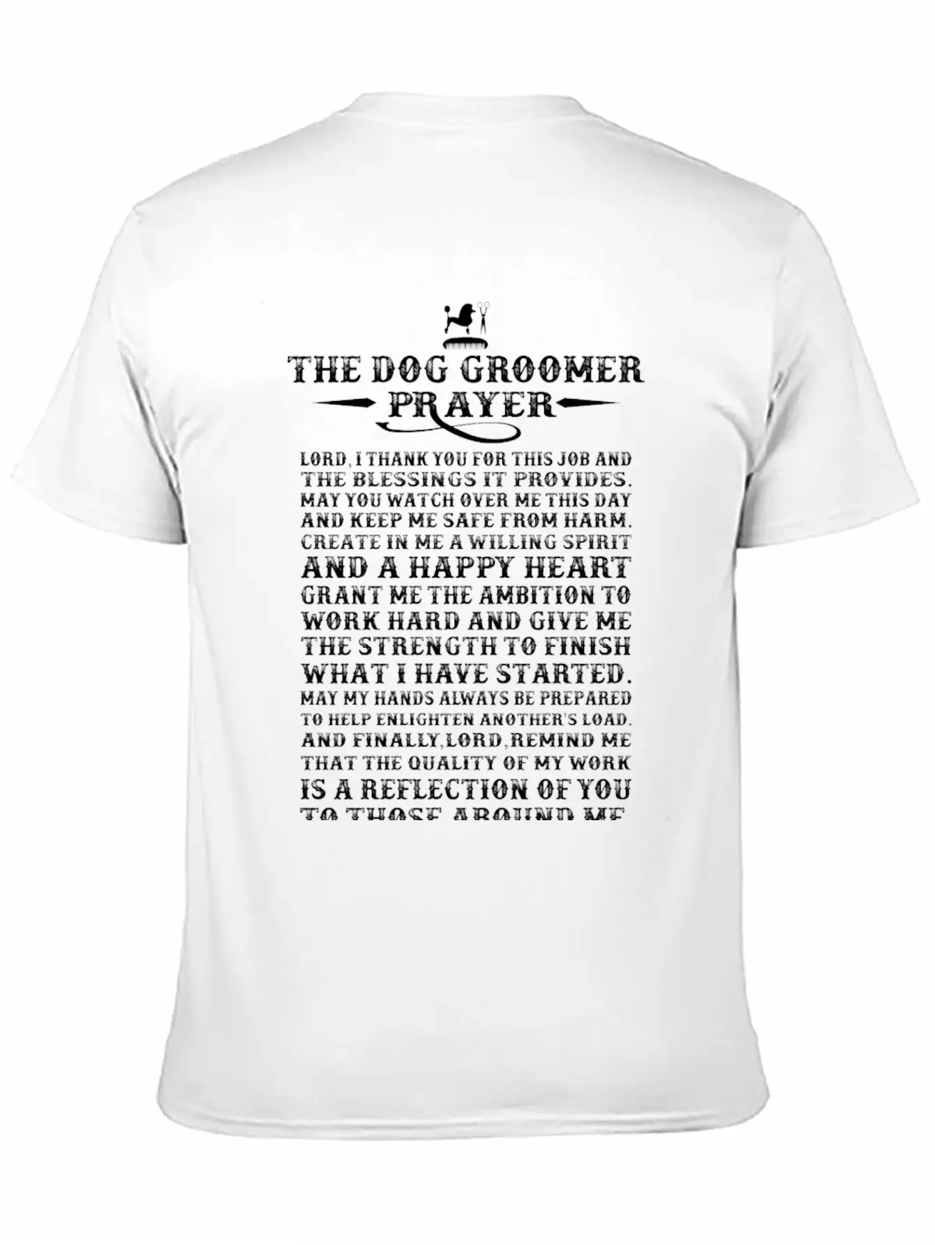 Dog Groomer - The Dog Groomer Prayer T-shirt Basic Graphic T-Shirt – Daily Comfort In Soft Cotton