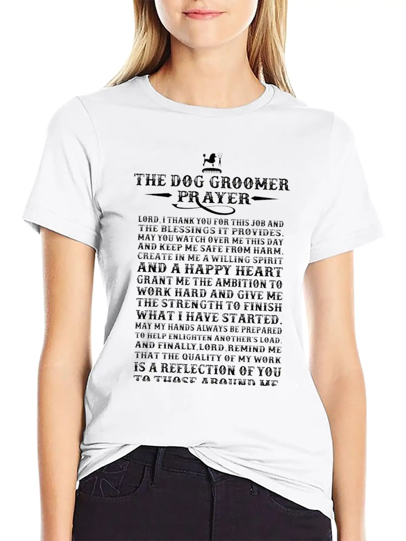 Dog Groomer - The Dog Groomer Prayer T-shirt Basic Graphic T-Shirt – Daily Comfort In Soft Cotton