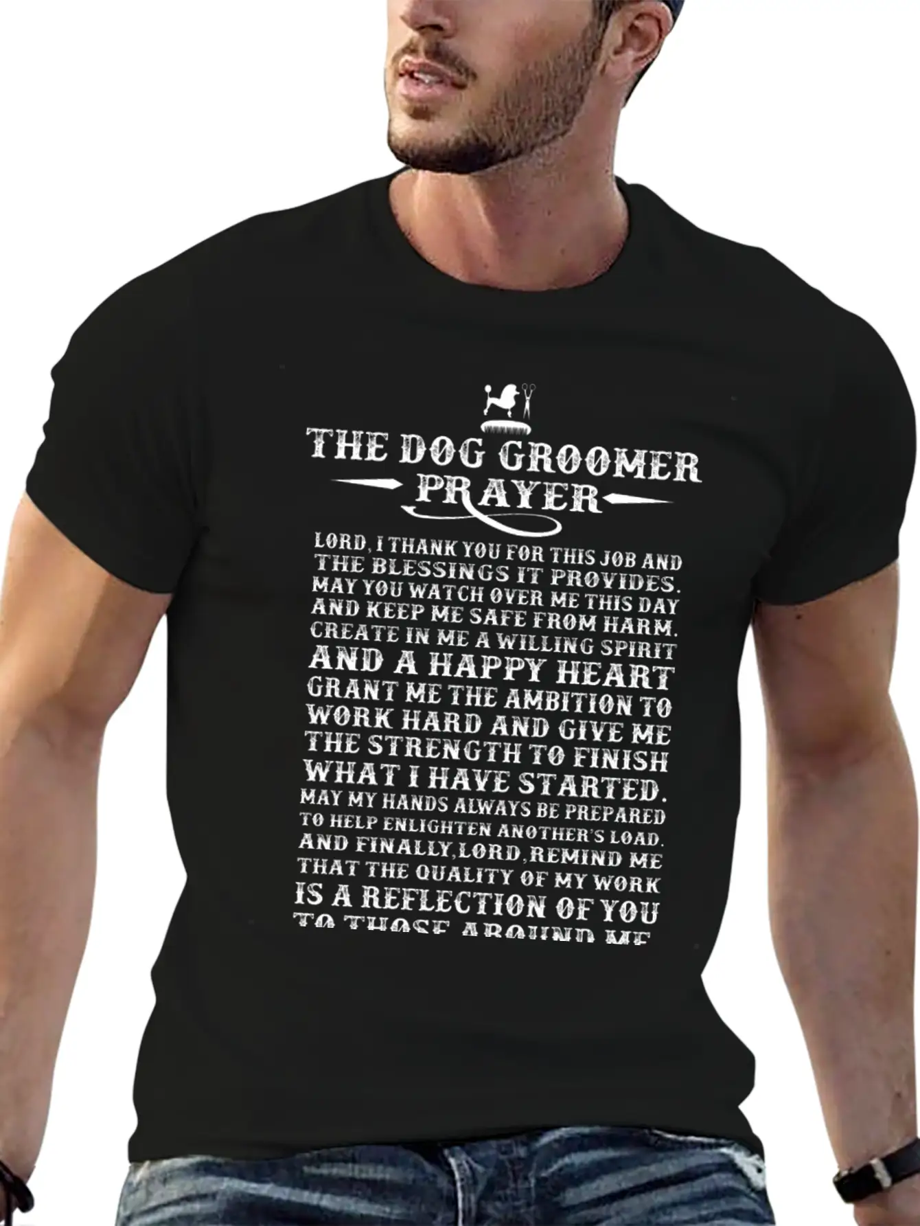 Dog Groomer - The Dog Groomer Prayer T-shirt Basic Graphic T-Shirt – Daily Comfort In Soft Cotton