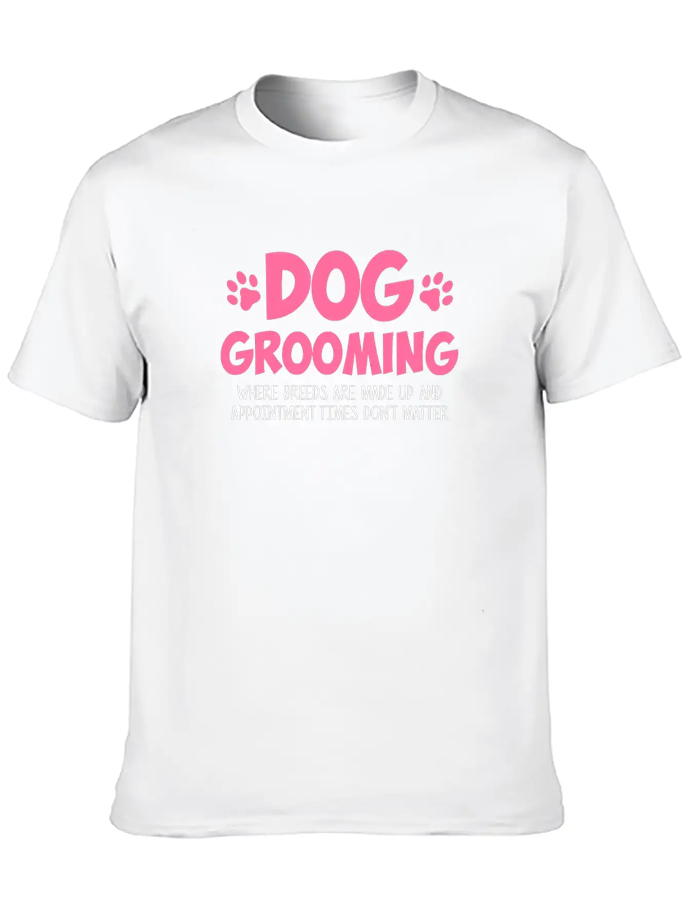 Dog Grooming Where Breeds, Dog Groomer Unisex Casual T-Shirt – Clean Design For Daily Comfort