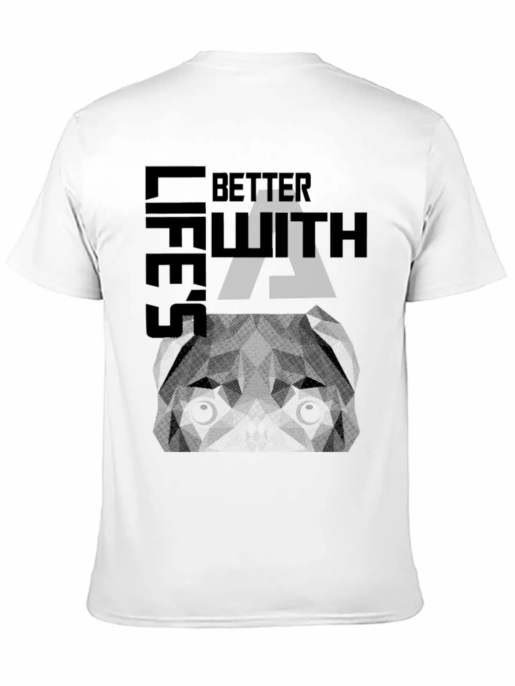 Dog Lover - Life Is Better With A Dog Unisex Casual T-Shirt – Clean Design For Daily Comfort