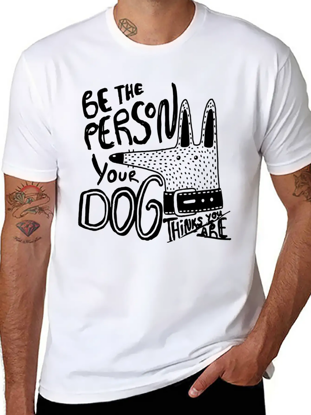 Dog Owner Be The Person Your Dog Thinks You Are Classic Cotton Tee – Unisex Comfort For Any Season