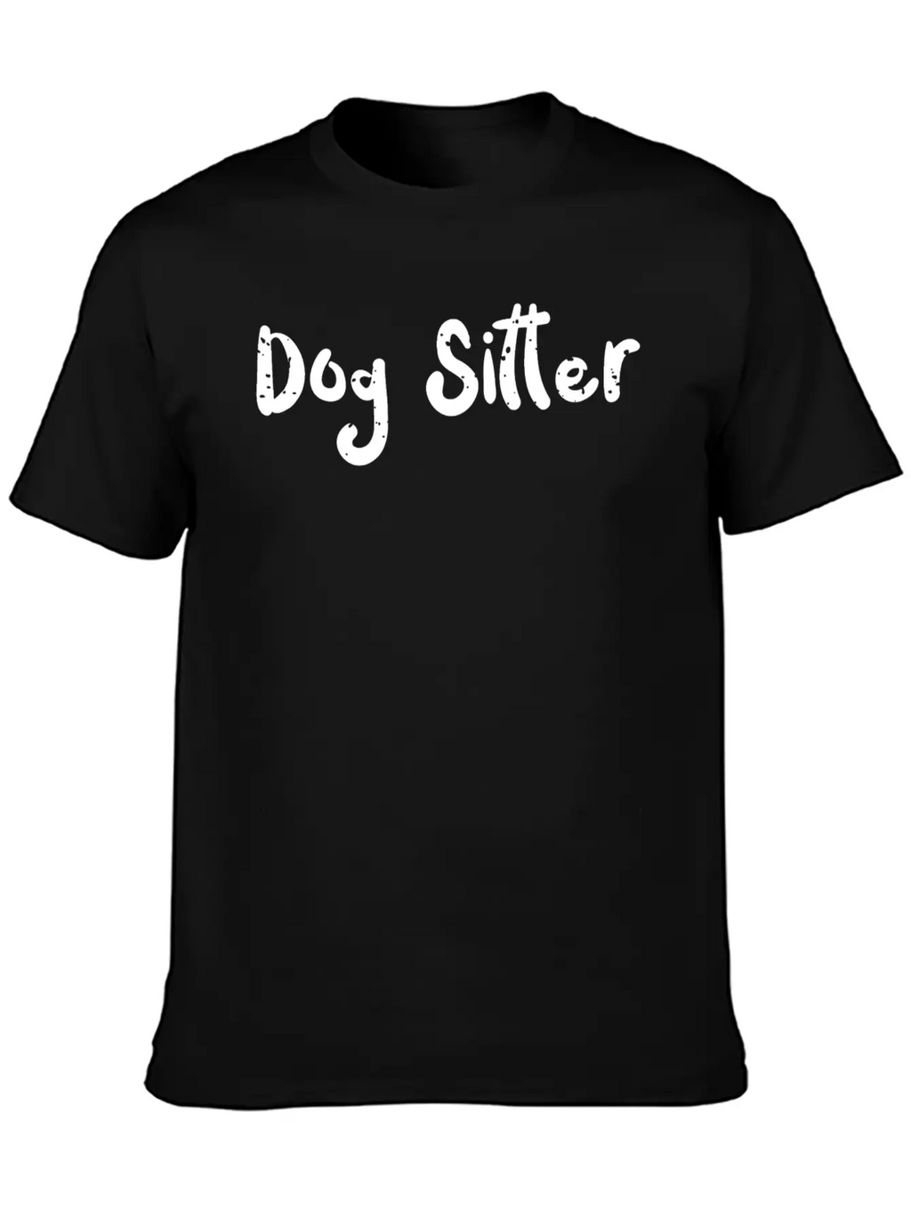 Dog Sitter - Dogs Breathable Soft Cotton T-Shirt – Timeless Casual Look