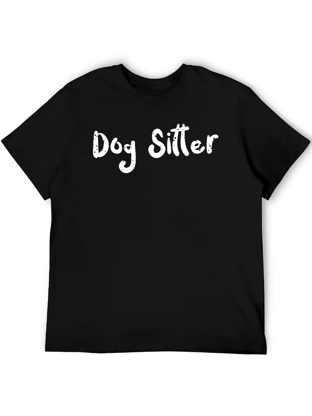 Dog Sitter - Dogs Breathable Soft Cotton T-Shirt – Timeless Casual Look