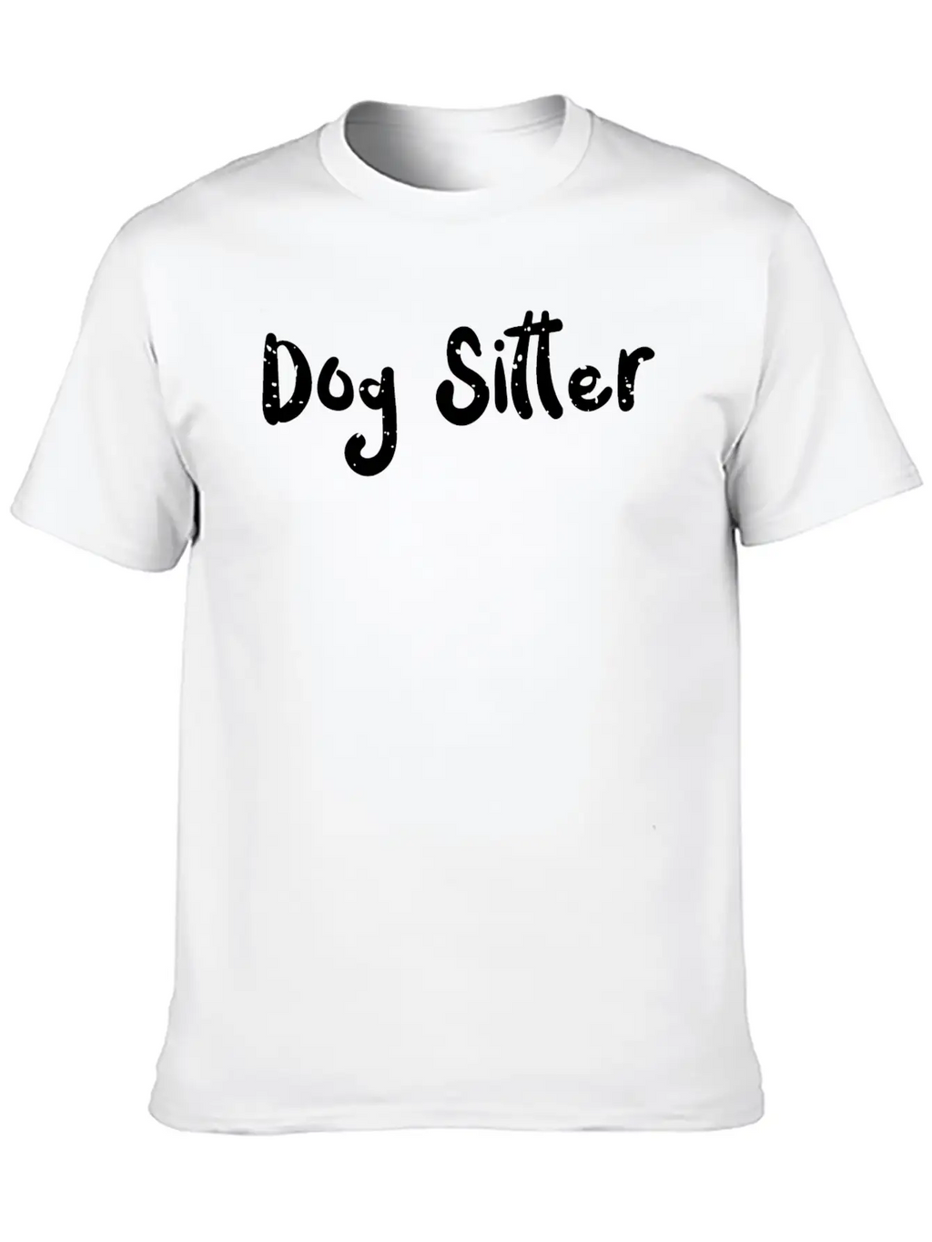 Dog Sitter - Dogs Breathable Soft Cotton T-Shirt – Timeless Casual Look