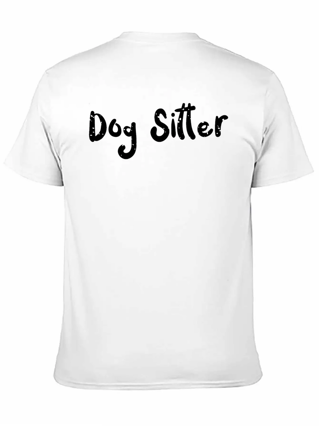 Dog Sitter - Dogs Breathable Soft Cotton T-Shirt – Timeless Casual Look