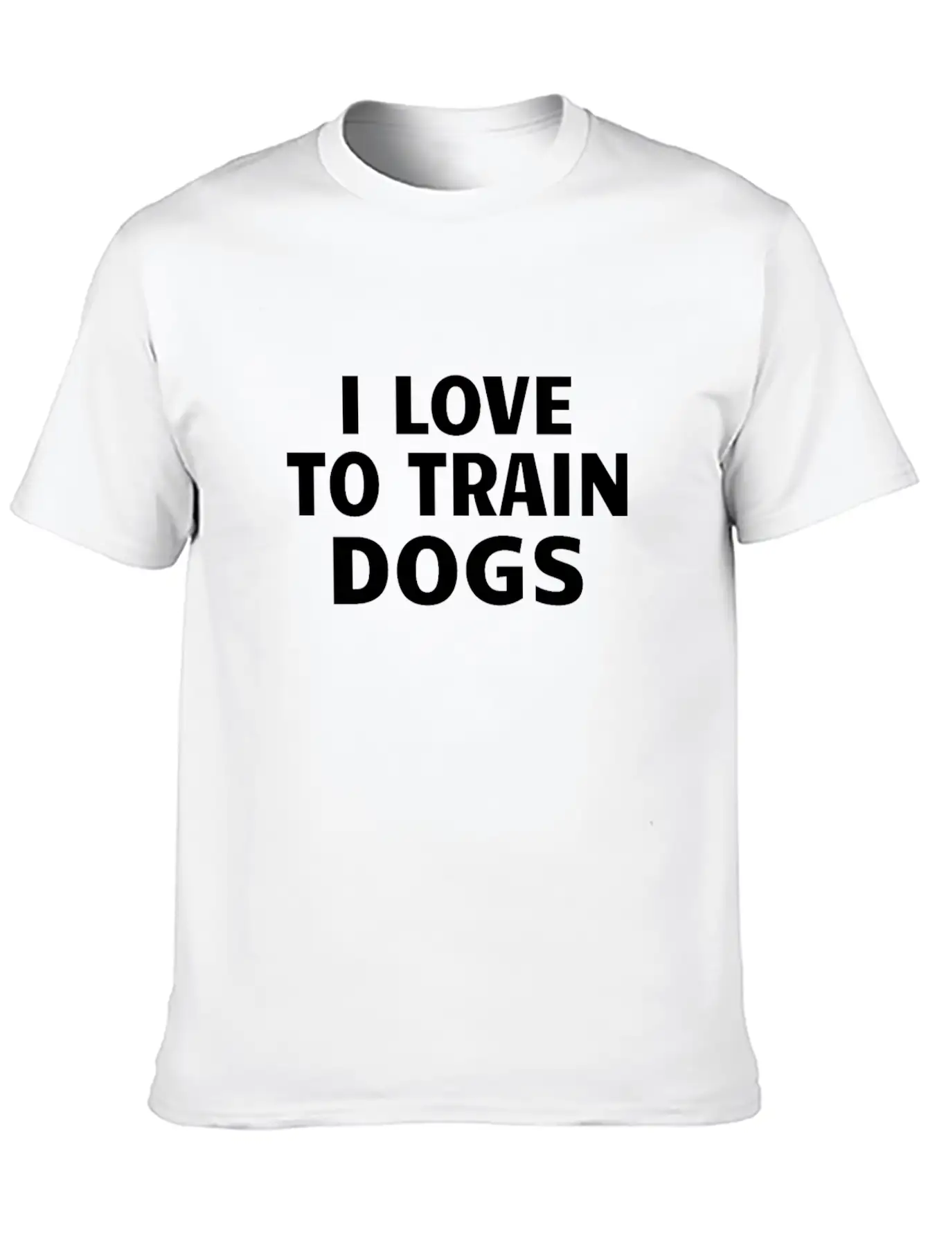 DOG TRAINER / DOG TRAINING: I Love To Train Dogs Basic Graphic T-Shirt – Daily Comfort In Soft Cotton