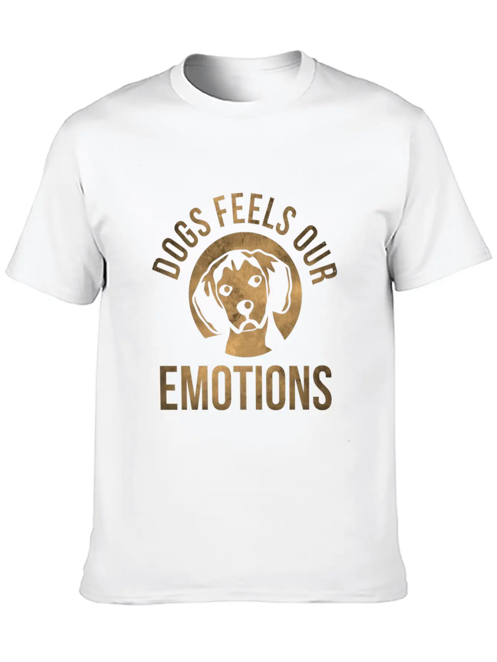 Dogs Feels Our Emotions Relaxed Everyday Tee – Lightweight And Durable Cotton