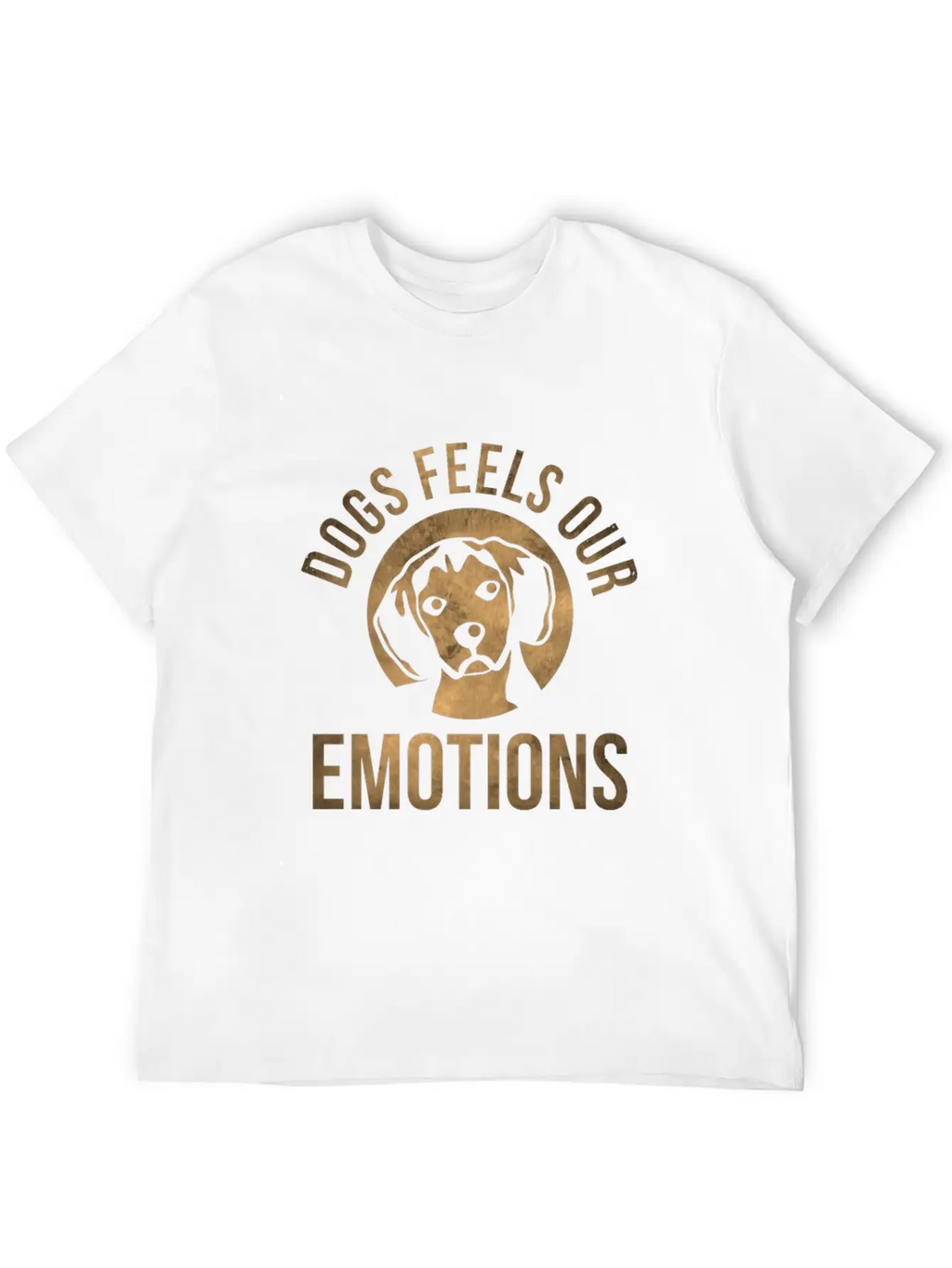 Dogs Feels Our Emotions Relaxed Everyday Tee – Lightweight And Durable Cotton