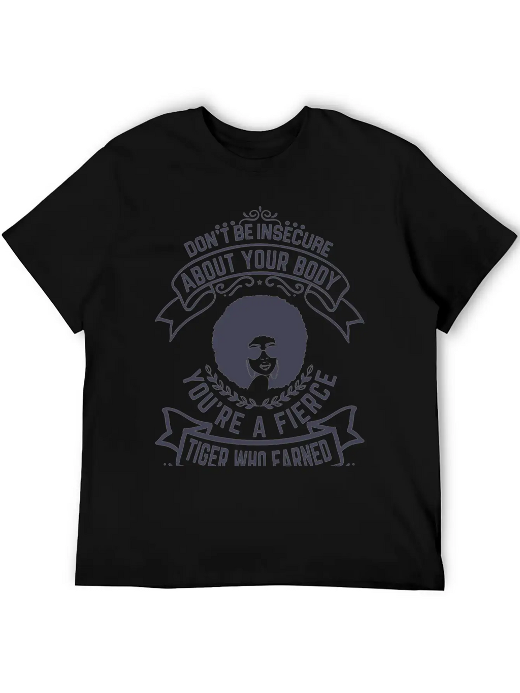 Don T Be Insecure About Your Body Breathable Graphic T-Shirt – Perfect For Casual Days