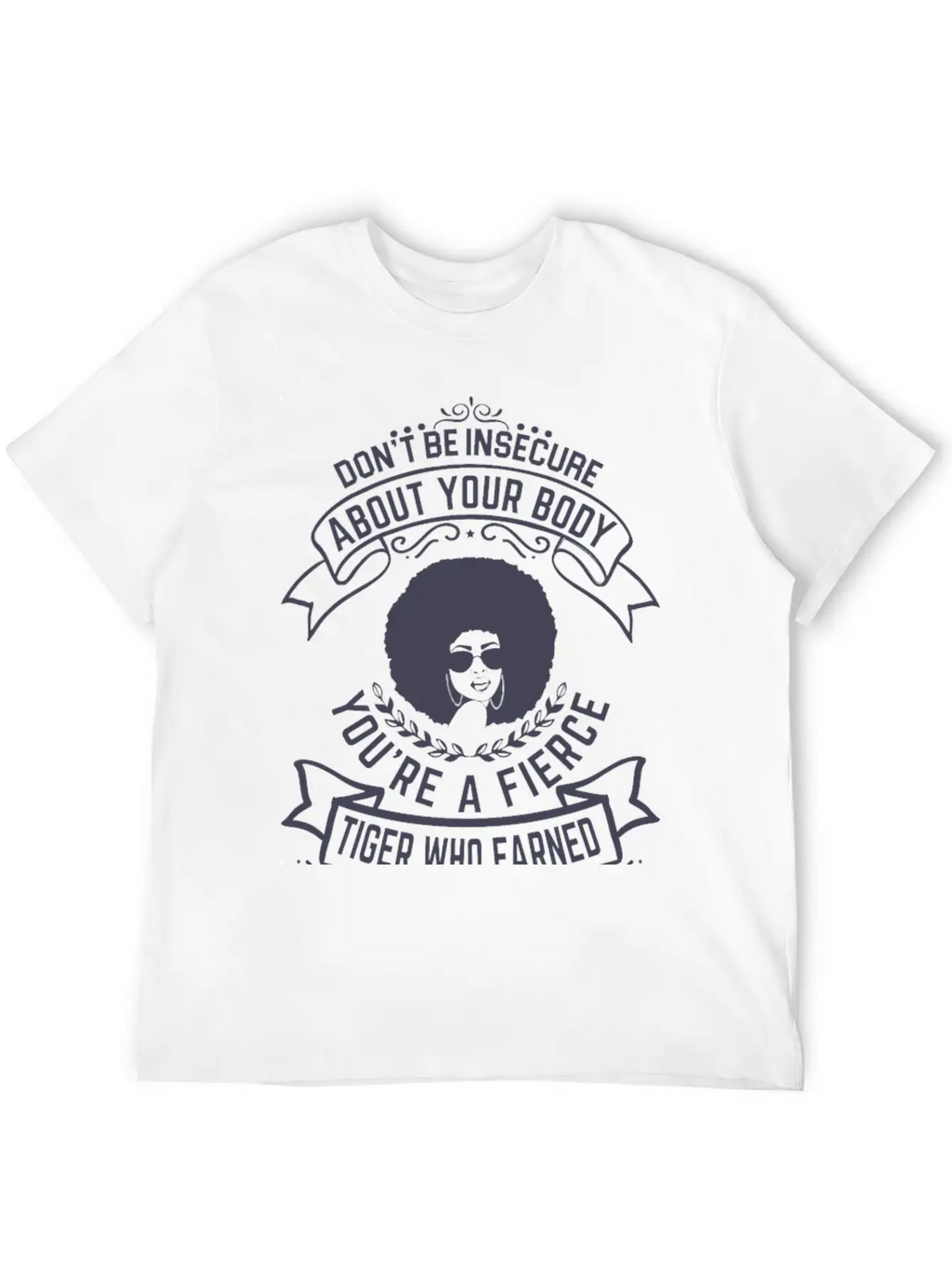 Don T Be Insecure About Your Body Breathable Graphic T-Shirt – Perfect For Casual Days