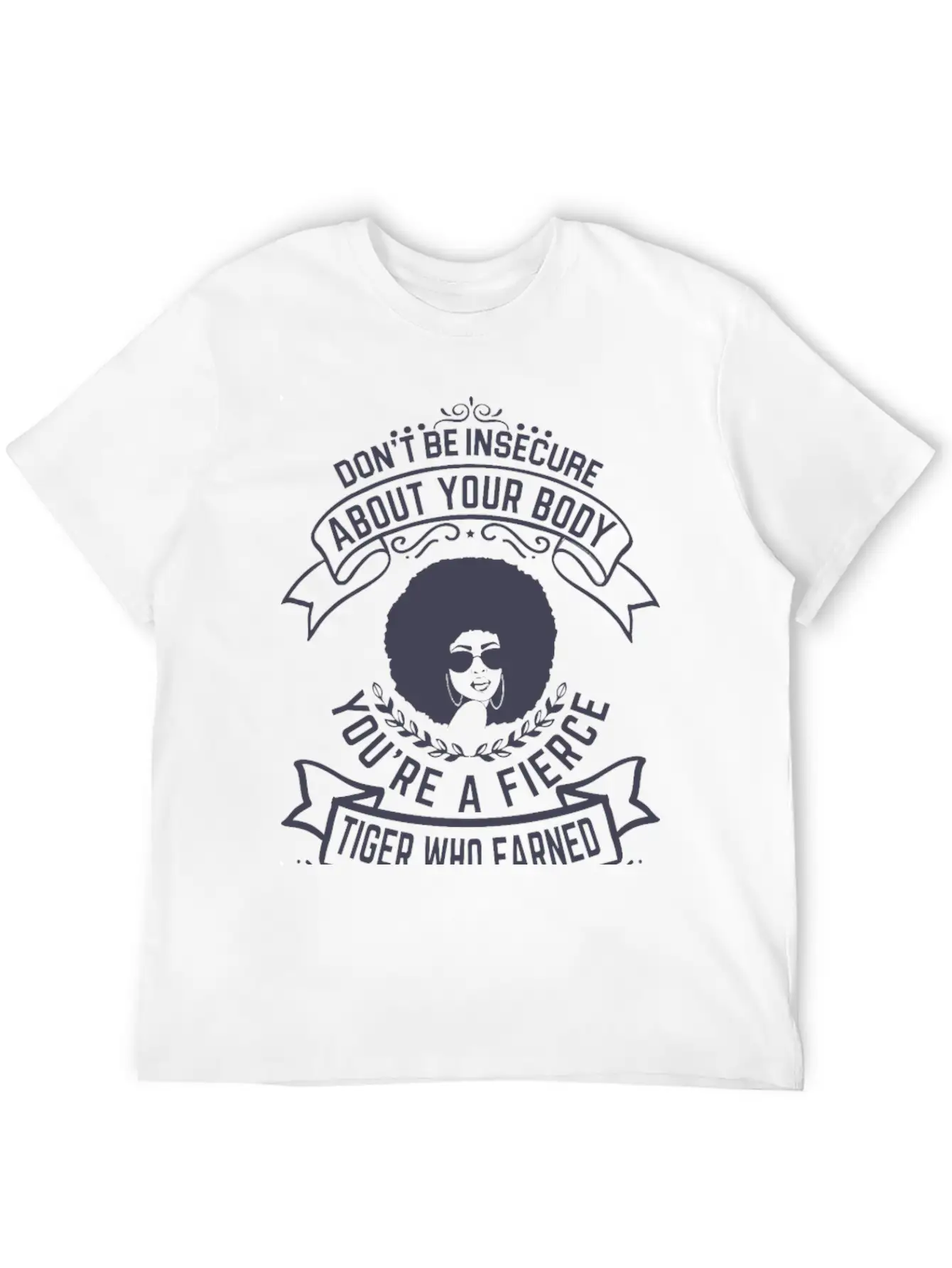 Don T Be Insecure About Your Body Breathable Graphic T-Shirt – Perfect For Casual Days