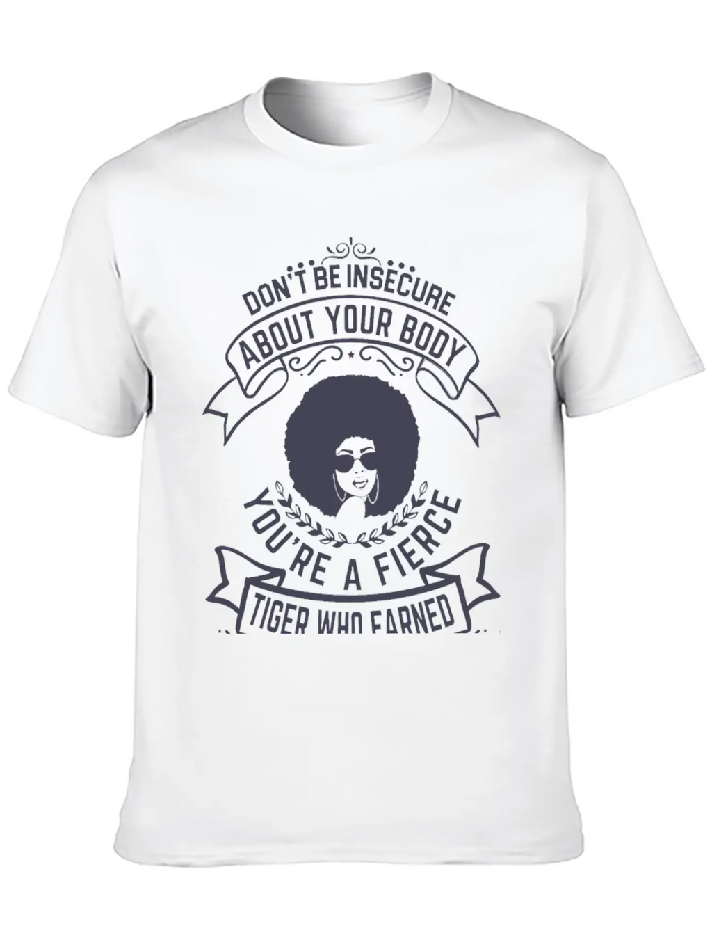 Don T Be Insecure About Your Body Breathable Graphic T-Shirt – Perfect For Casual Days