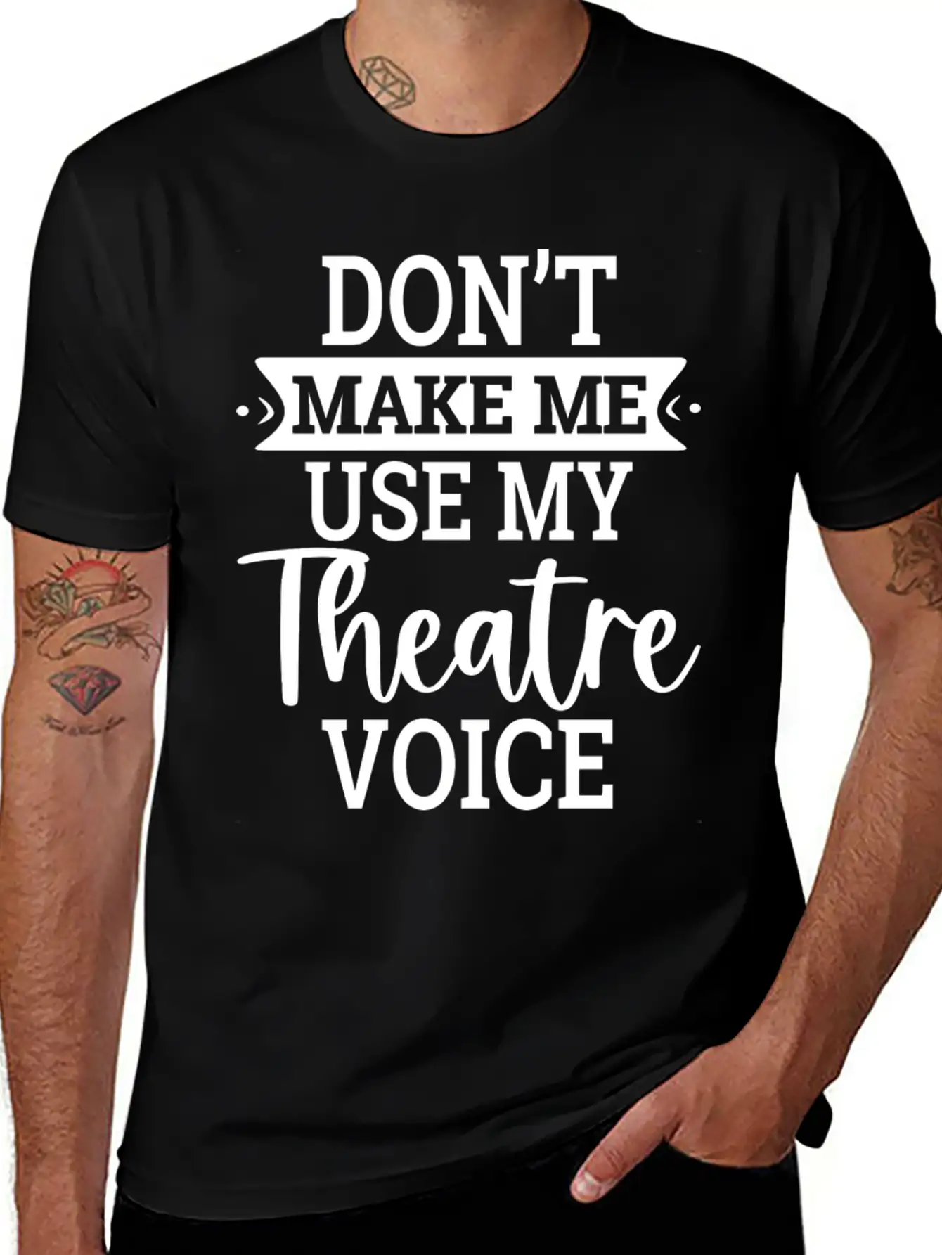 Don T Make Me Use My Theatre Voice Essential Cotton Tee For Daily Outfits – Unisex Style