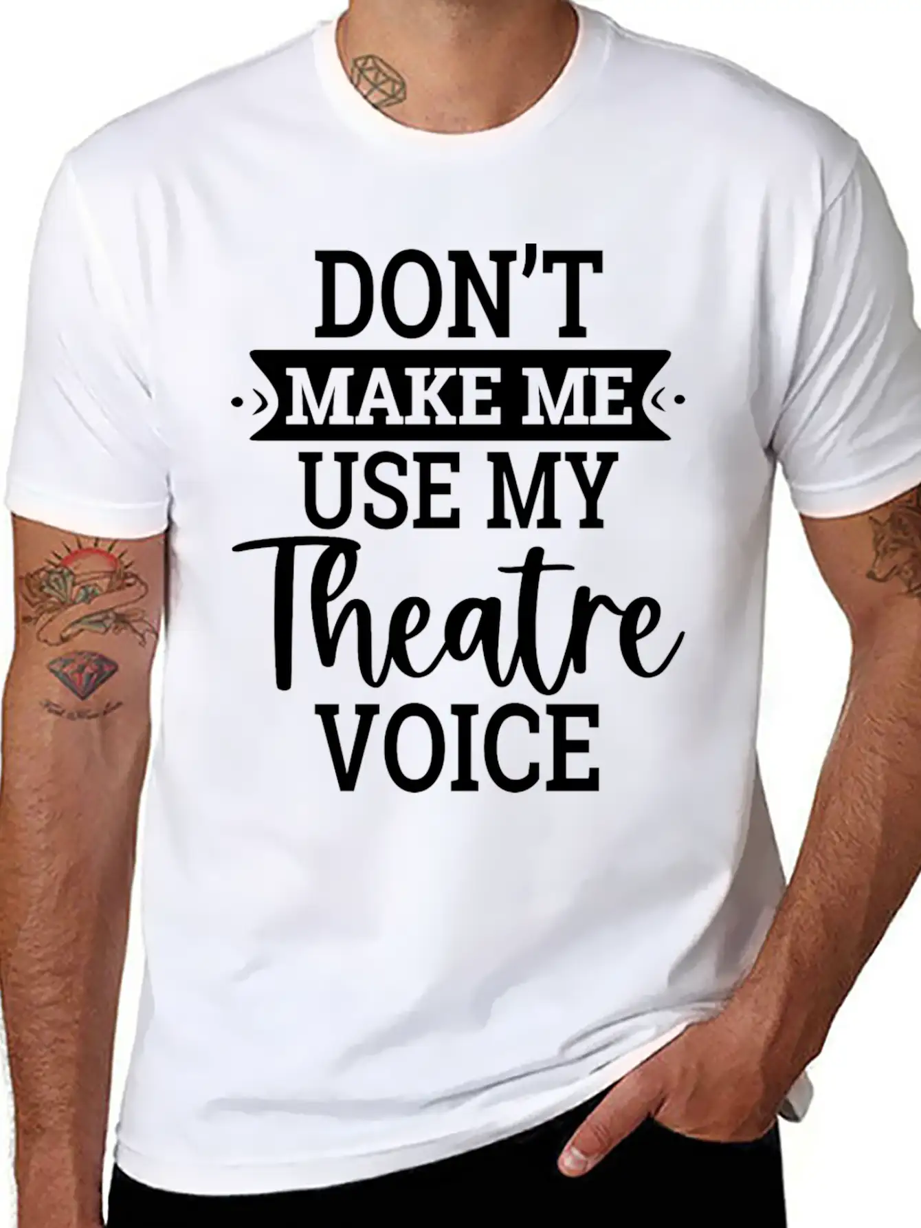 Don T Make Me Use My Theatre Voice Essential Cotton Tee For Daily Outfits – Unisex Style