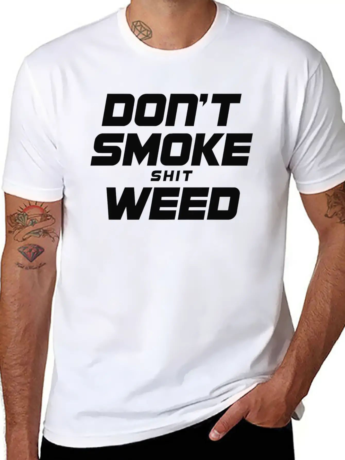 Don T Smoke Shit Weed Breathable Graphic T-Shirt – Perfect For Casual Days