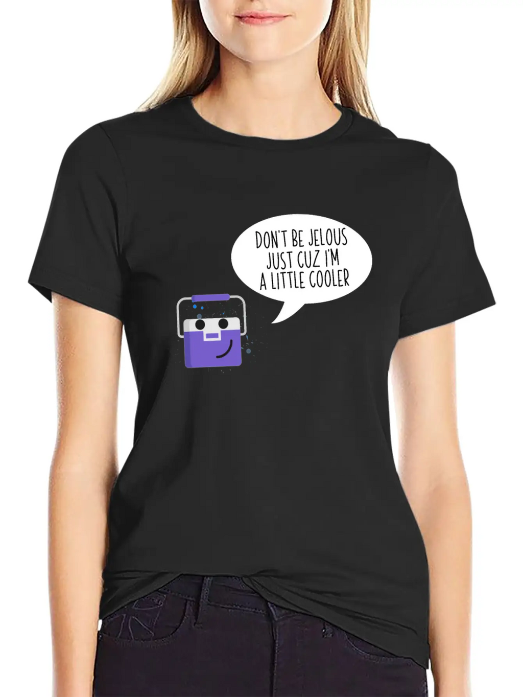Don't Be Jealous Just Cuz I'm Little Cooler Funny Breathable Soft Cotton T-Shirt – Timeless Casual Look
