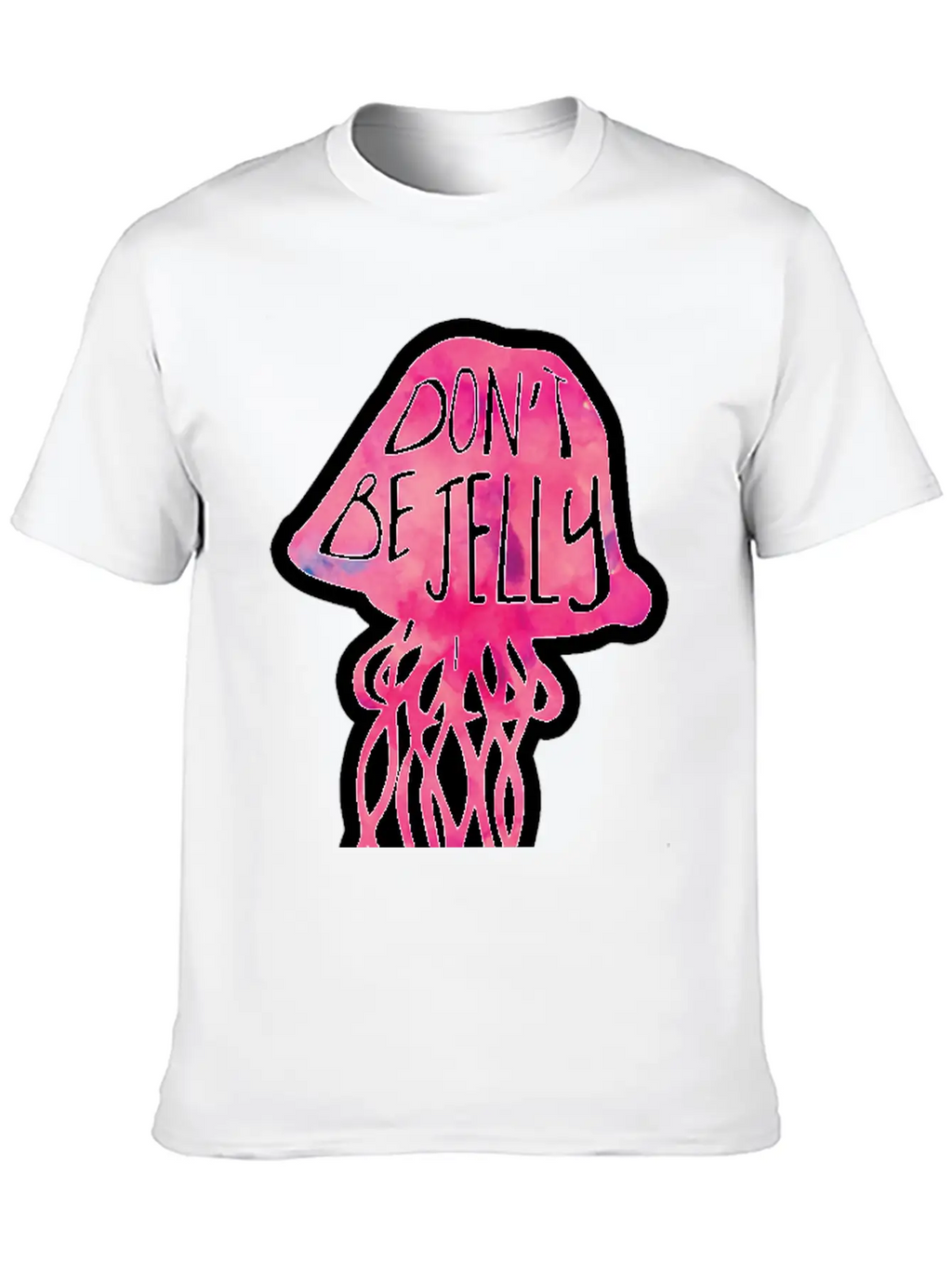 Don't Be JELLY - Pun Breathable Graphic T-Shirt – Perfect For Casual Days
