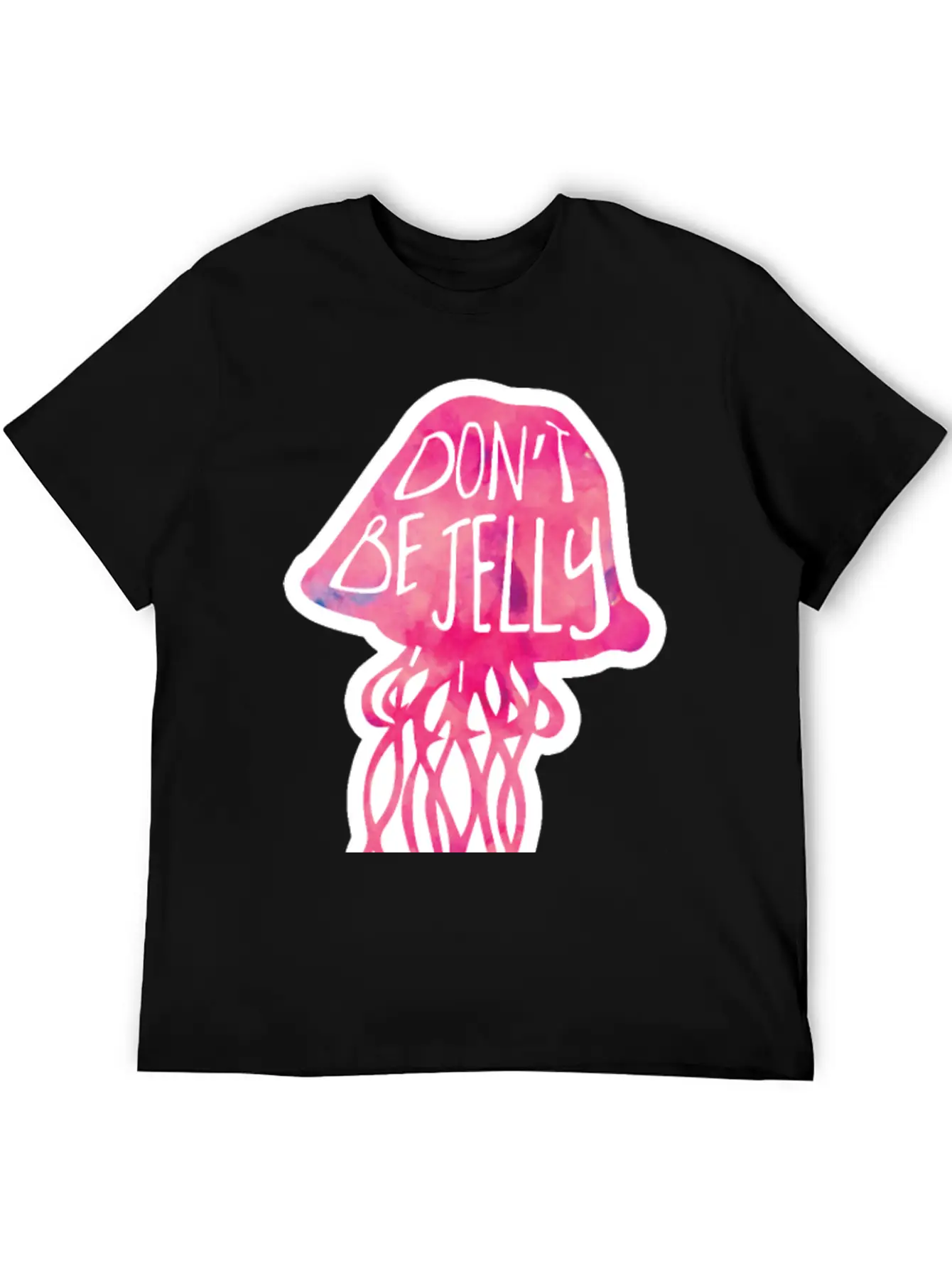 Don't Be JELLY - Pun Breathable Graphic T-Shirt – Perfect For Casual Days
