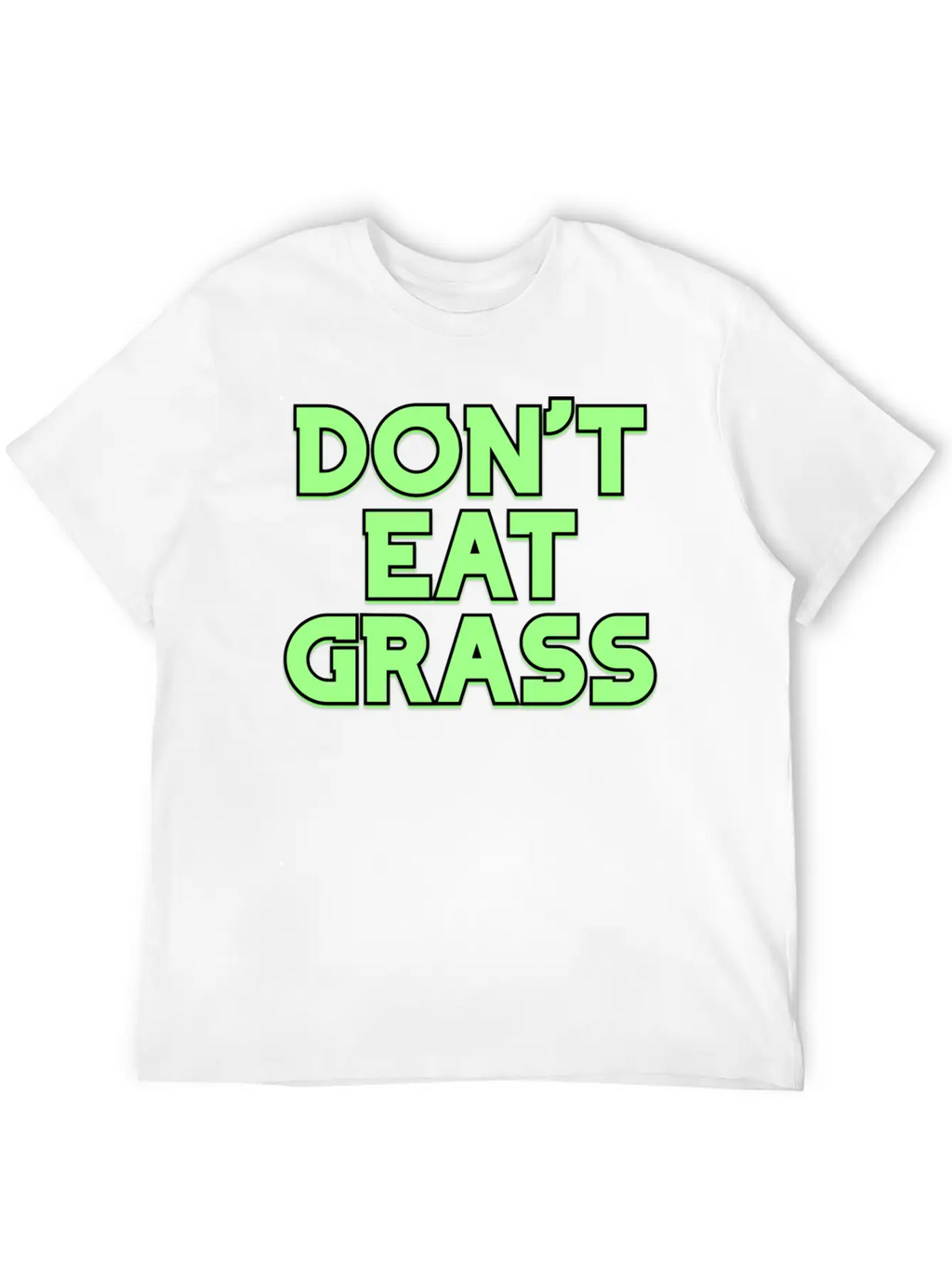 Dont Eat Grass V3 1 Breathable Soft Cotton T-Shirt – Timeless Casual Look