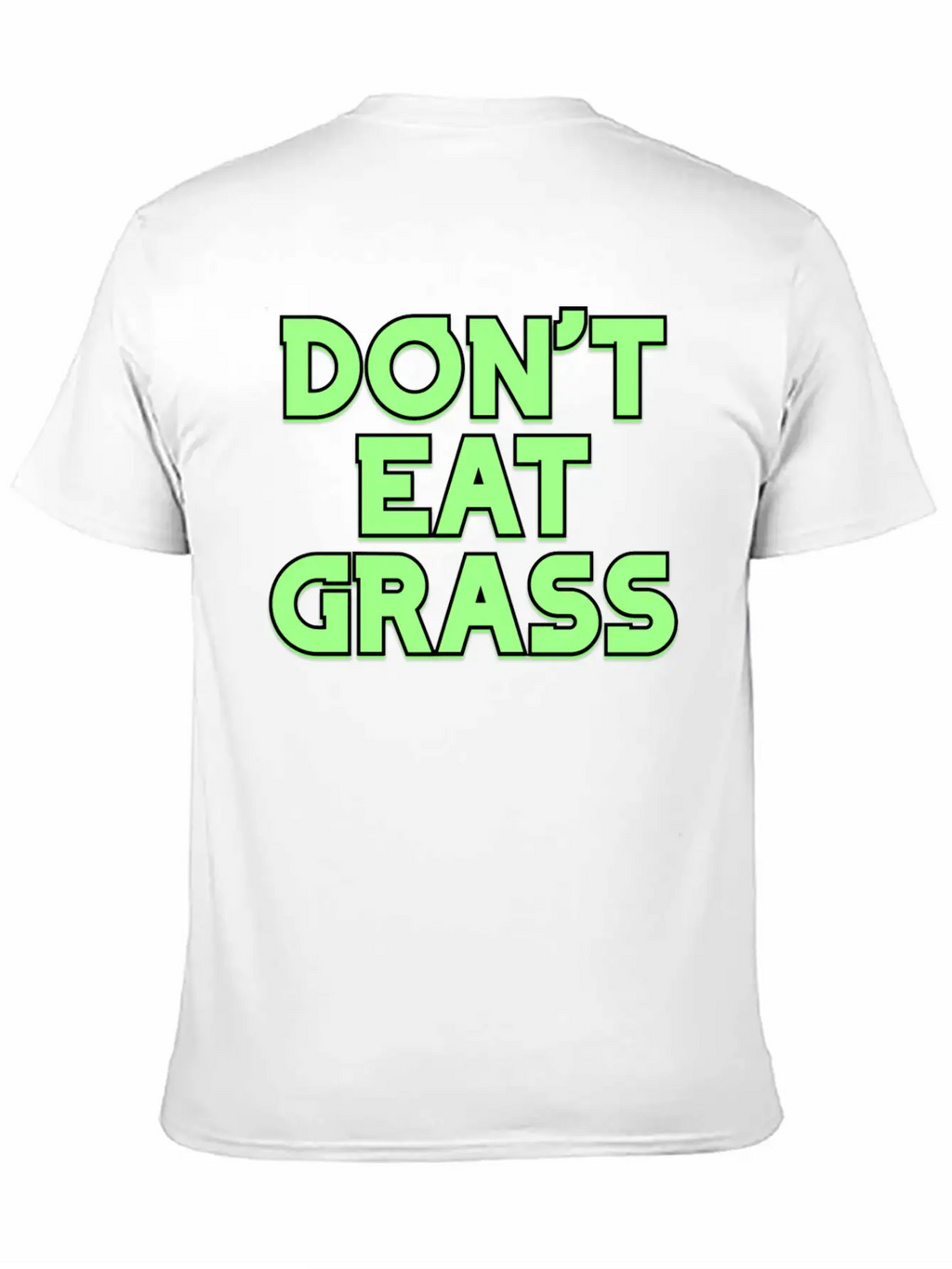 Dont Eat Grass V3 1 Breathable Soft Cotton T-Shirt – Timeless Casual Look