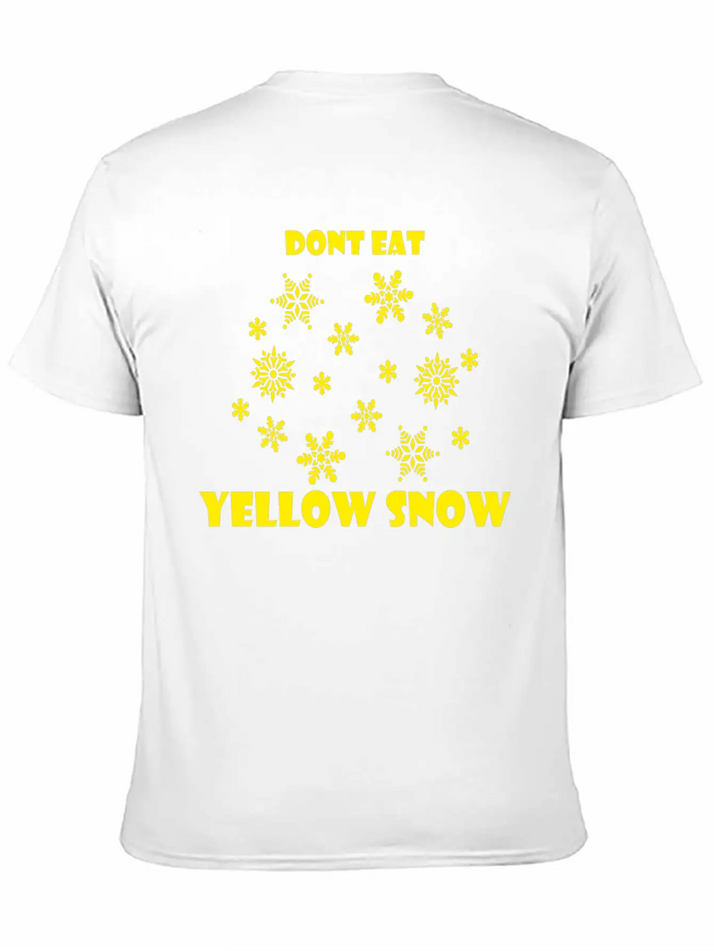 Dont Eat Yellow Snow Yellow Snow Classic Cotton Tee – Unisex Comfort For Any Season