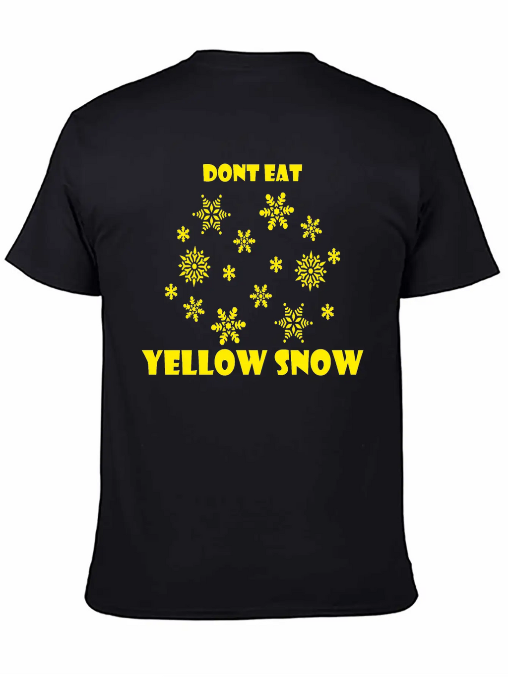 Dont Eat Yellow Snow Yellow Snow Classic Cotton Tee – Unisex Comfort For Any Season