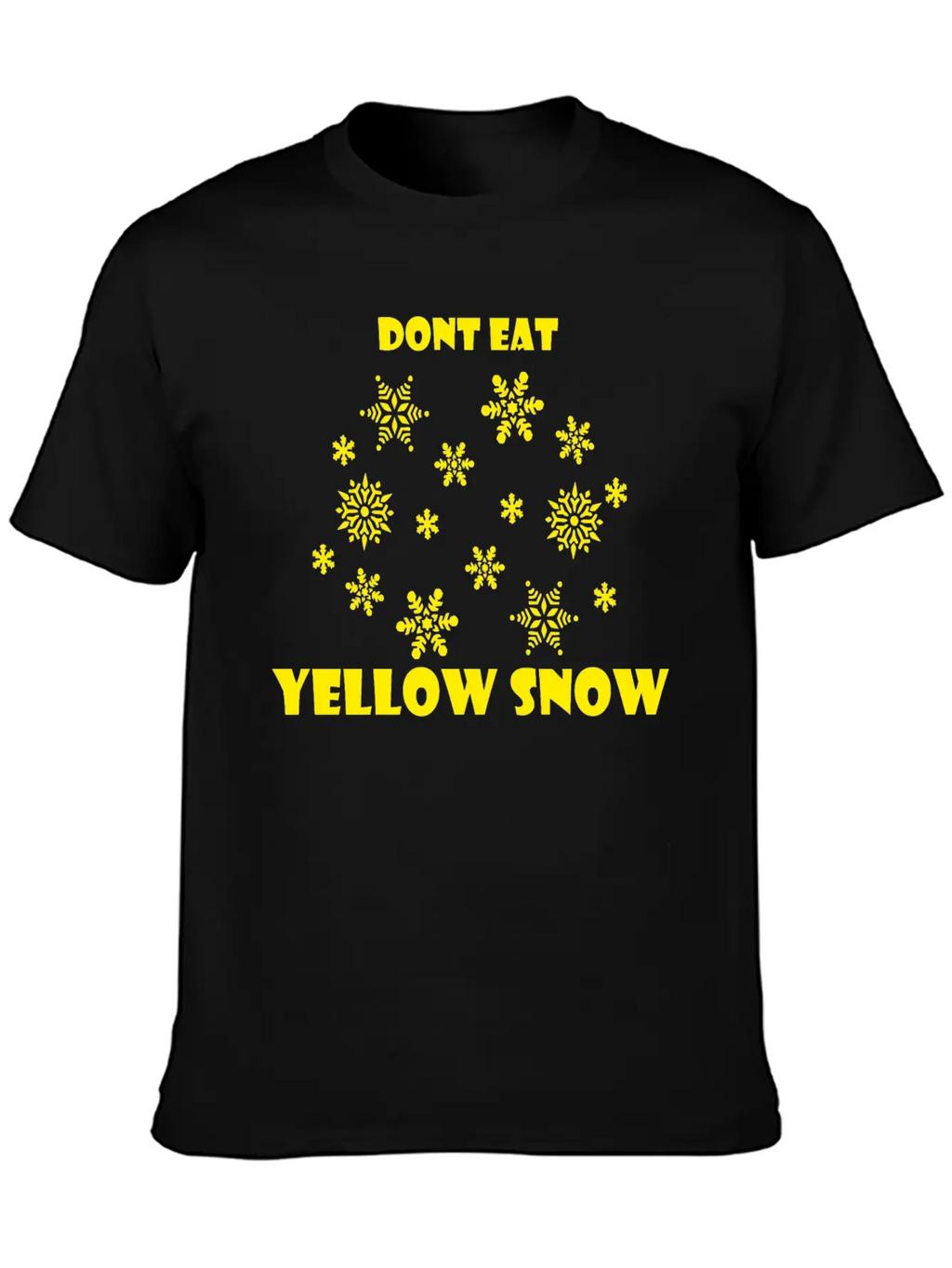 Dont Eat Yellow Snow Yellow Snow Classic Cotton Tee – Unisex Comfort For Any Season