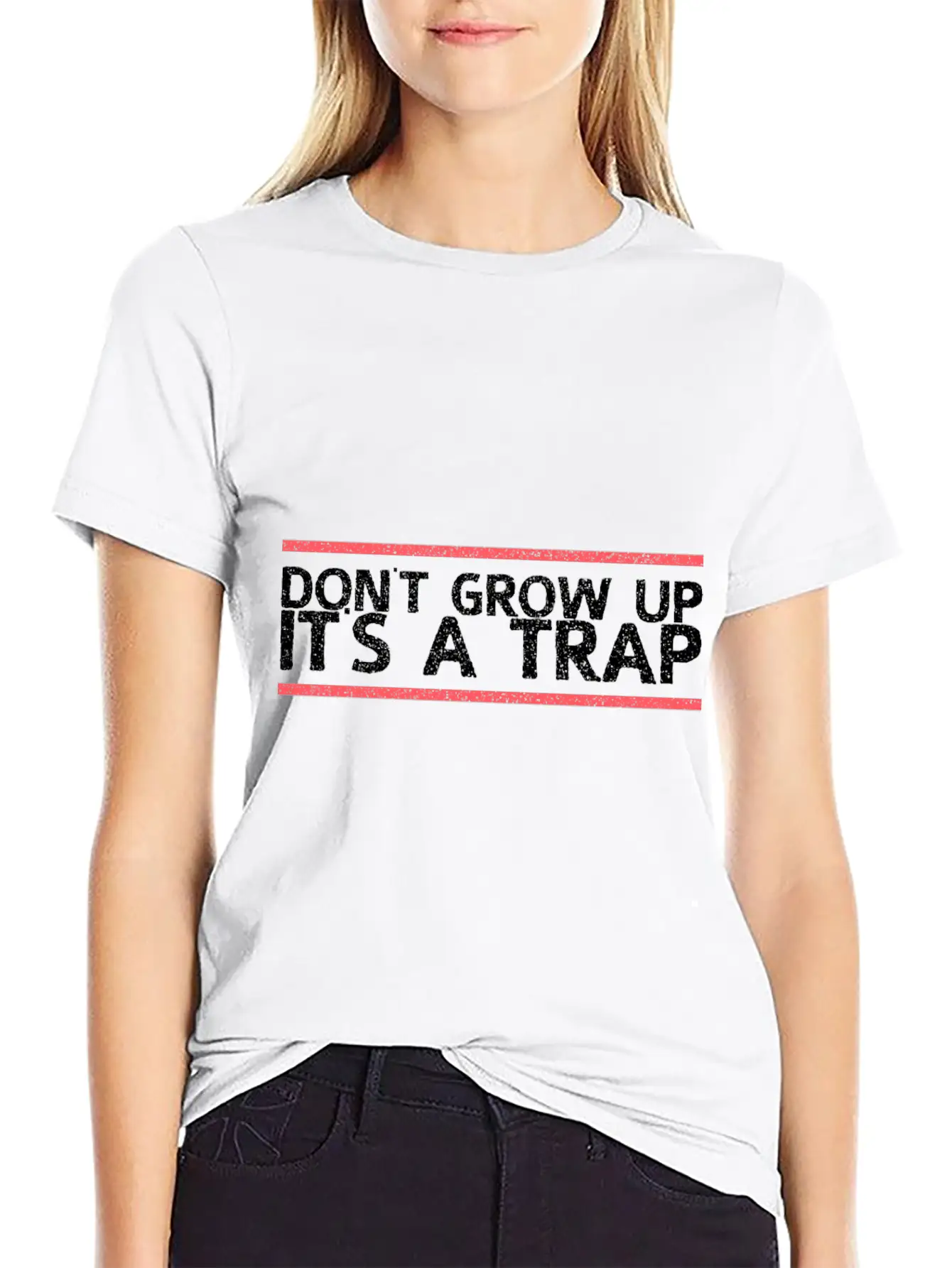 Dont Grow Up Its A Trap Gift Relaxed Everyday Tee – Lightweight And Durable Cotton