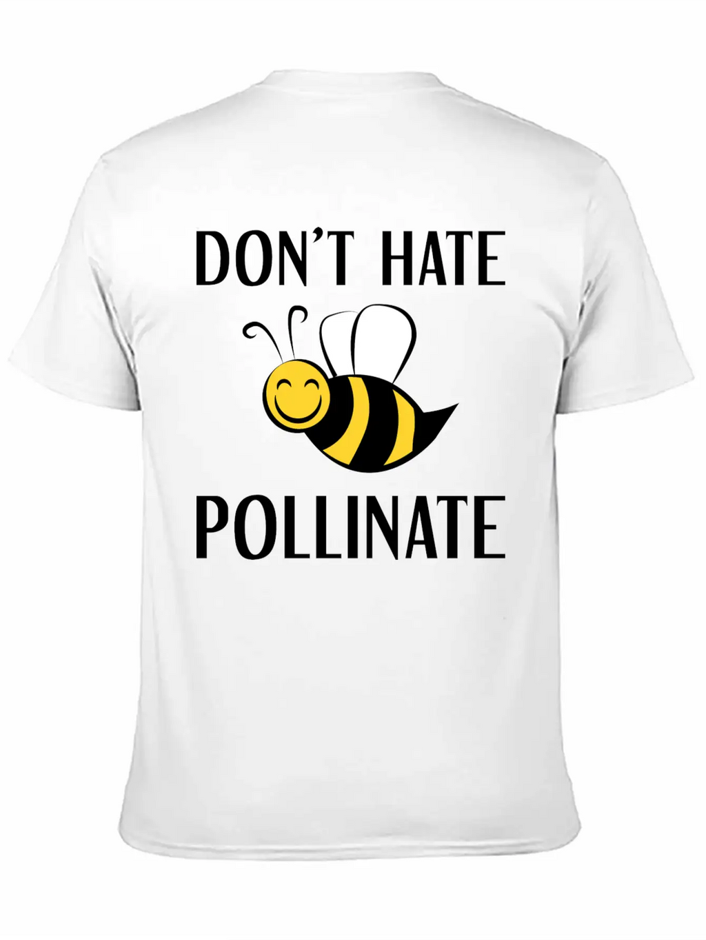 Don't Hate Pollinate Classic Cotton Tee – Unisex Comfort For Any Season