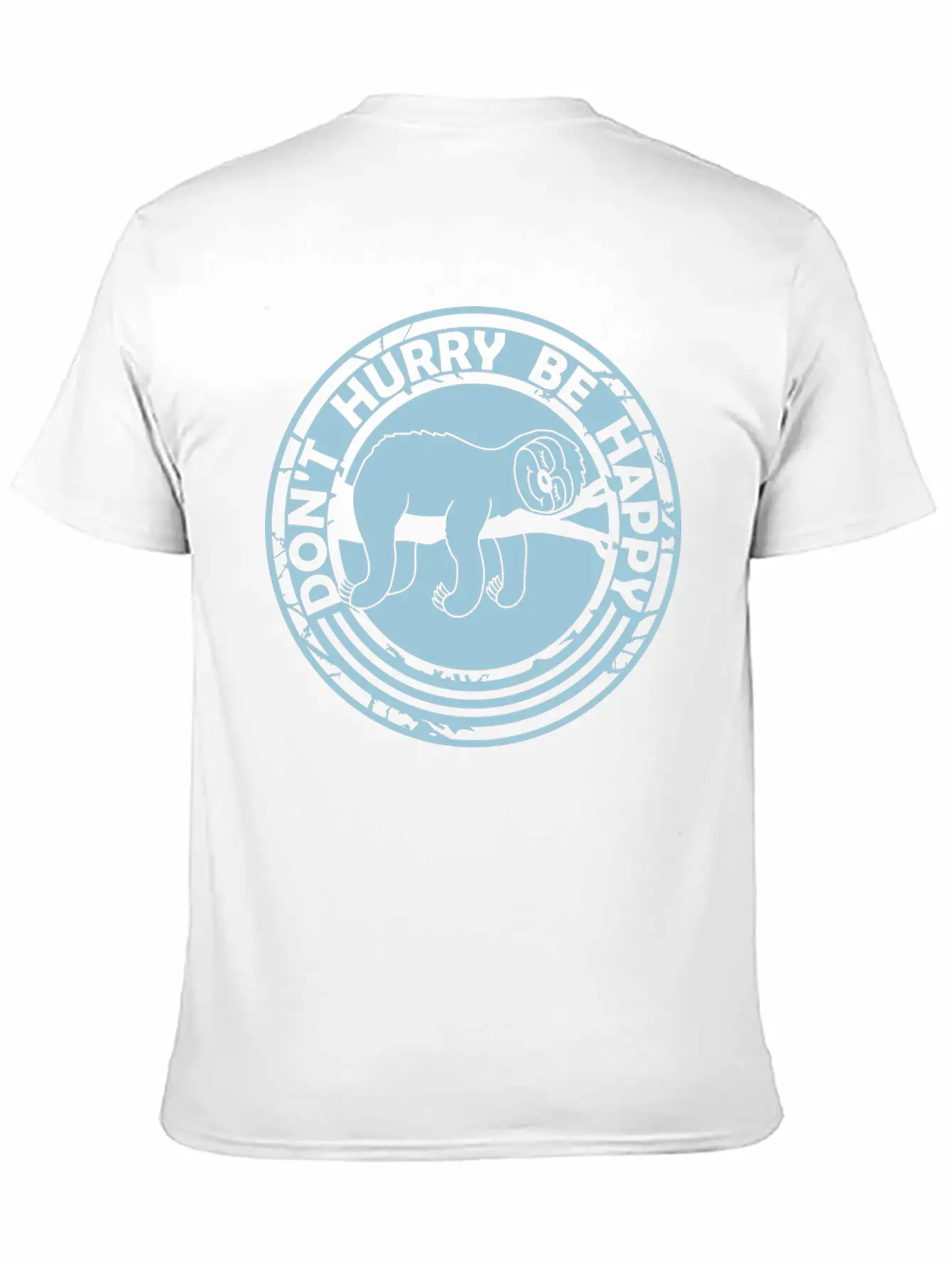 Dont Hurry Be Happy Stylish Everyday T-Shirt – Unisex Basic Cotton Tee