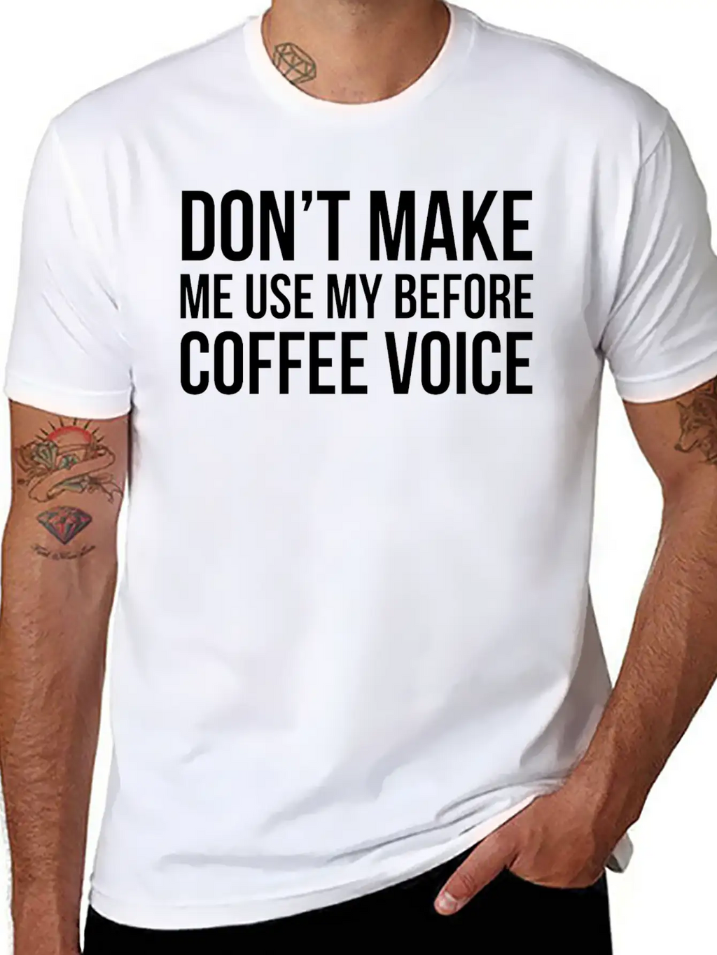 Don't Make Me Use My Before Coffee Voice Modern Fit Casual T-Shirt – Clean And Versatile Design