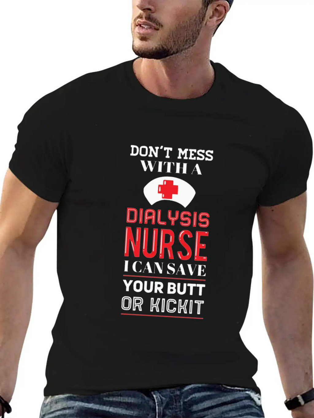 Dont Mess With A Dialysis Nurse I Can Save Your Essential Cotton Tee For Daily Outfits – Unisex Style